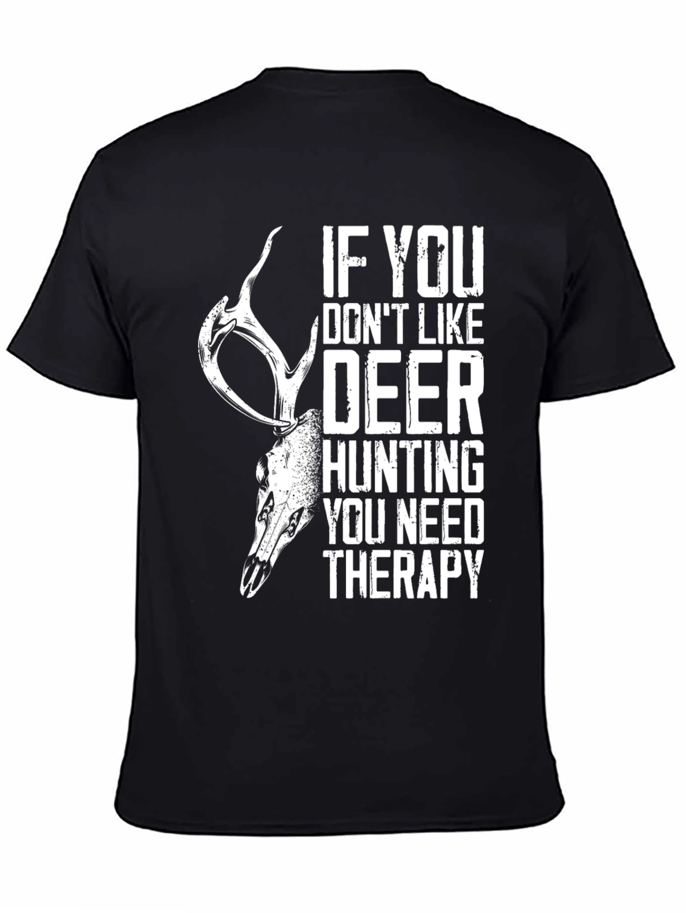 Deer Hunting Therapy Graphic T-Shirt