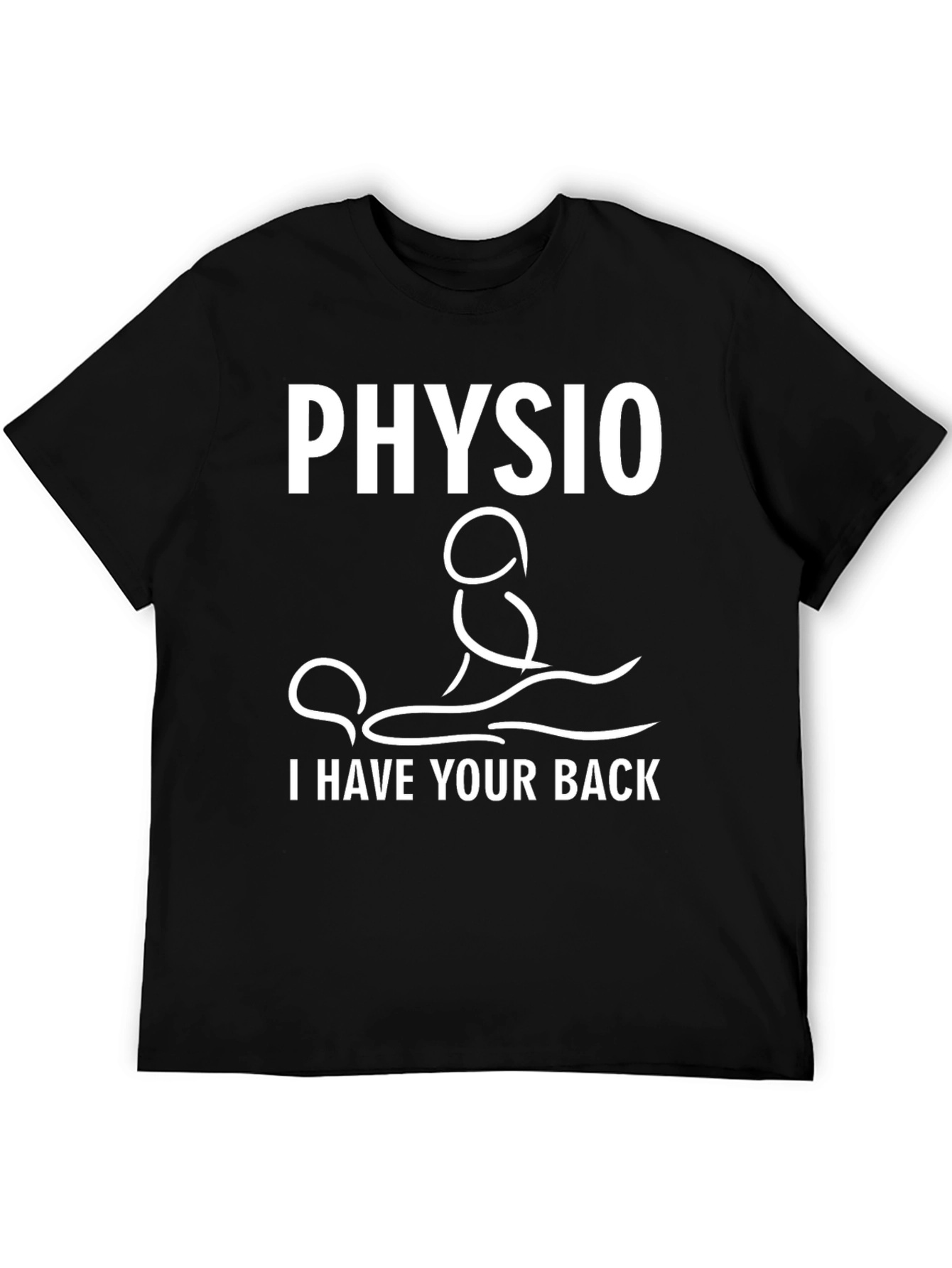 Physio T-Shirt - I Have Your Back