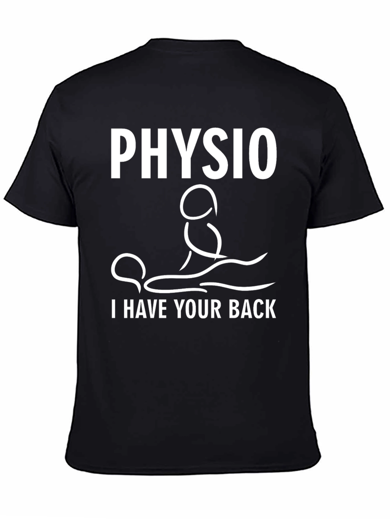 Physio T-Shirt - I Have Your Back