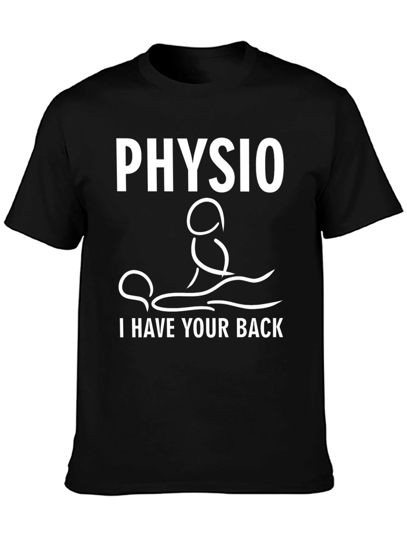 Physio T-Shirt - I Have Your Back