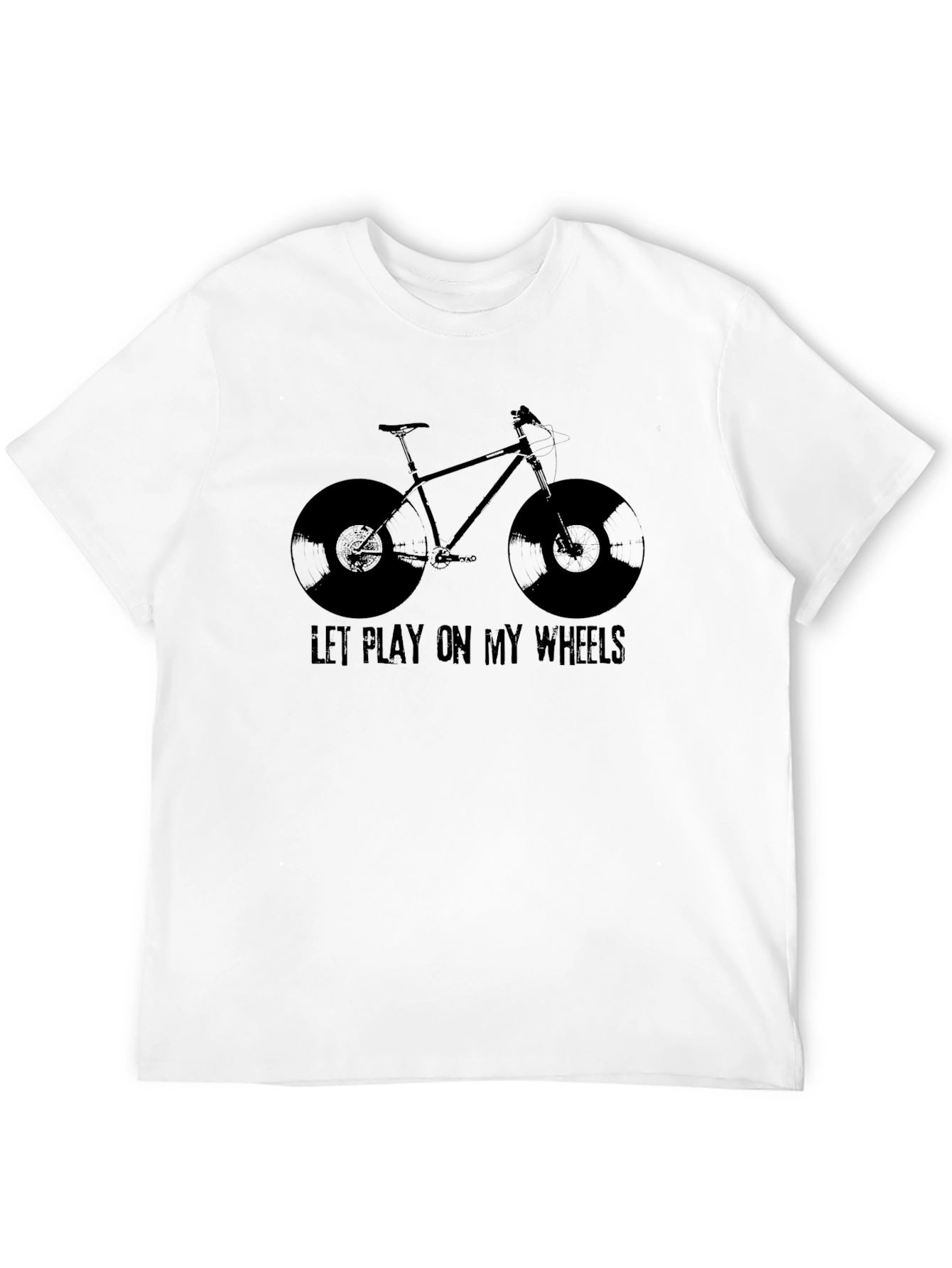 Let Play on My Wheels Black T-Shirt
