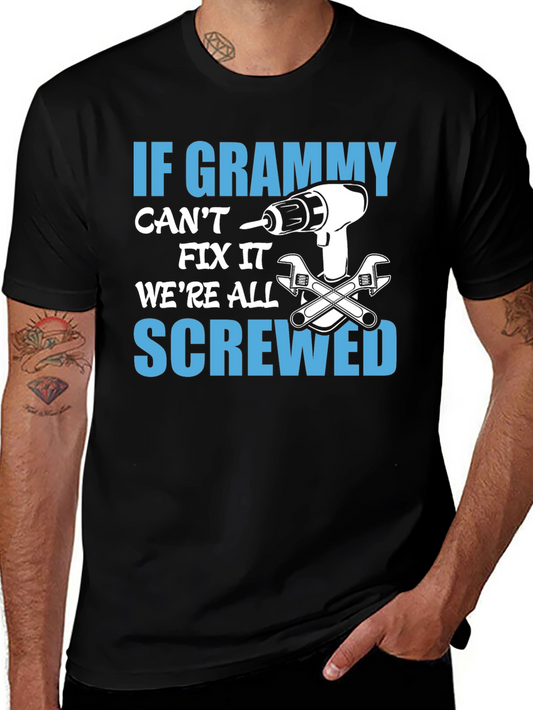 Funny Grammy T-Shirt - If Grammy Cant Fix It Tee