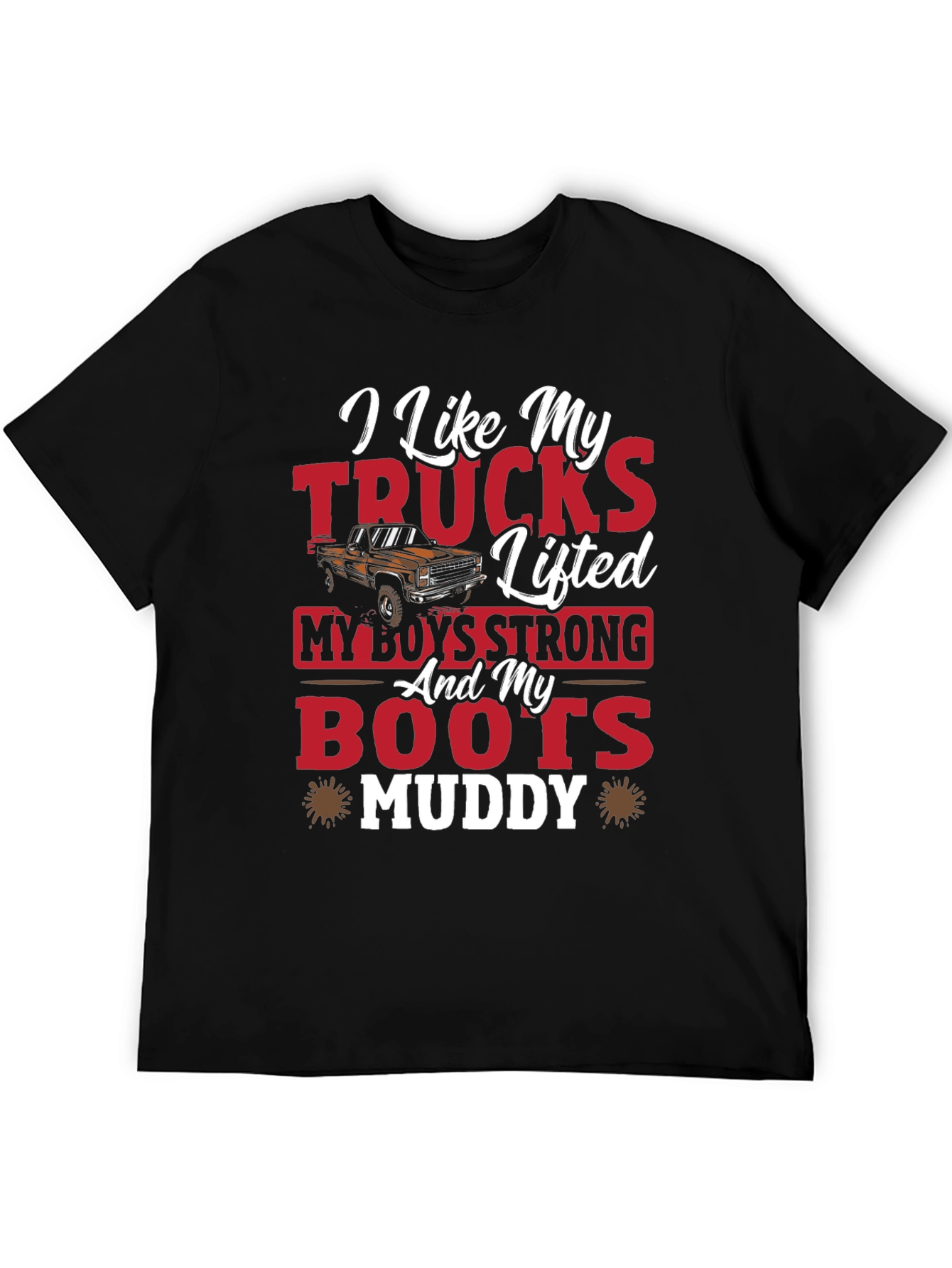 I Like My Trucks Lifted Graphic Tee