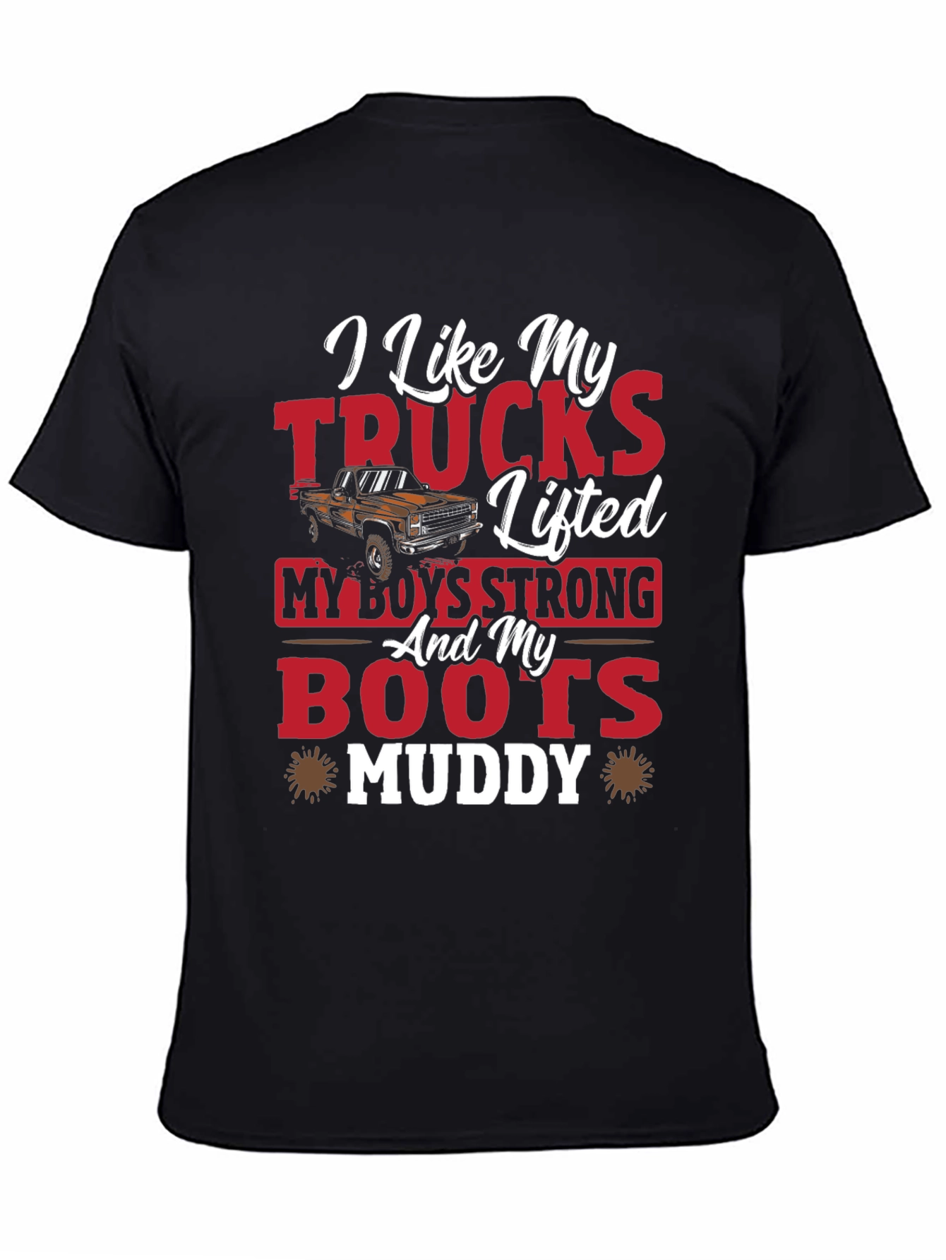I Like My Trucks Lifted Graphic Tee