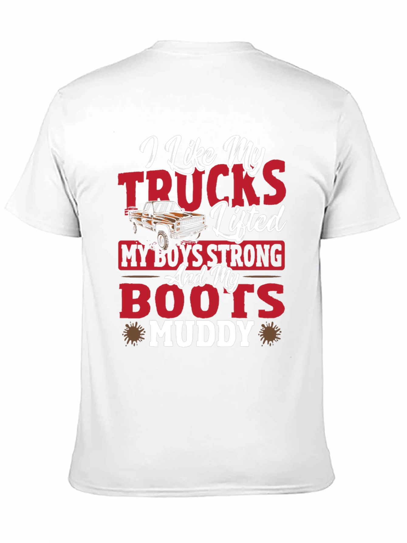 I Like My Trucks Lifted Graphic Tee