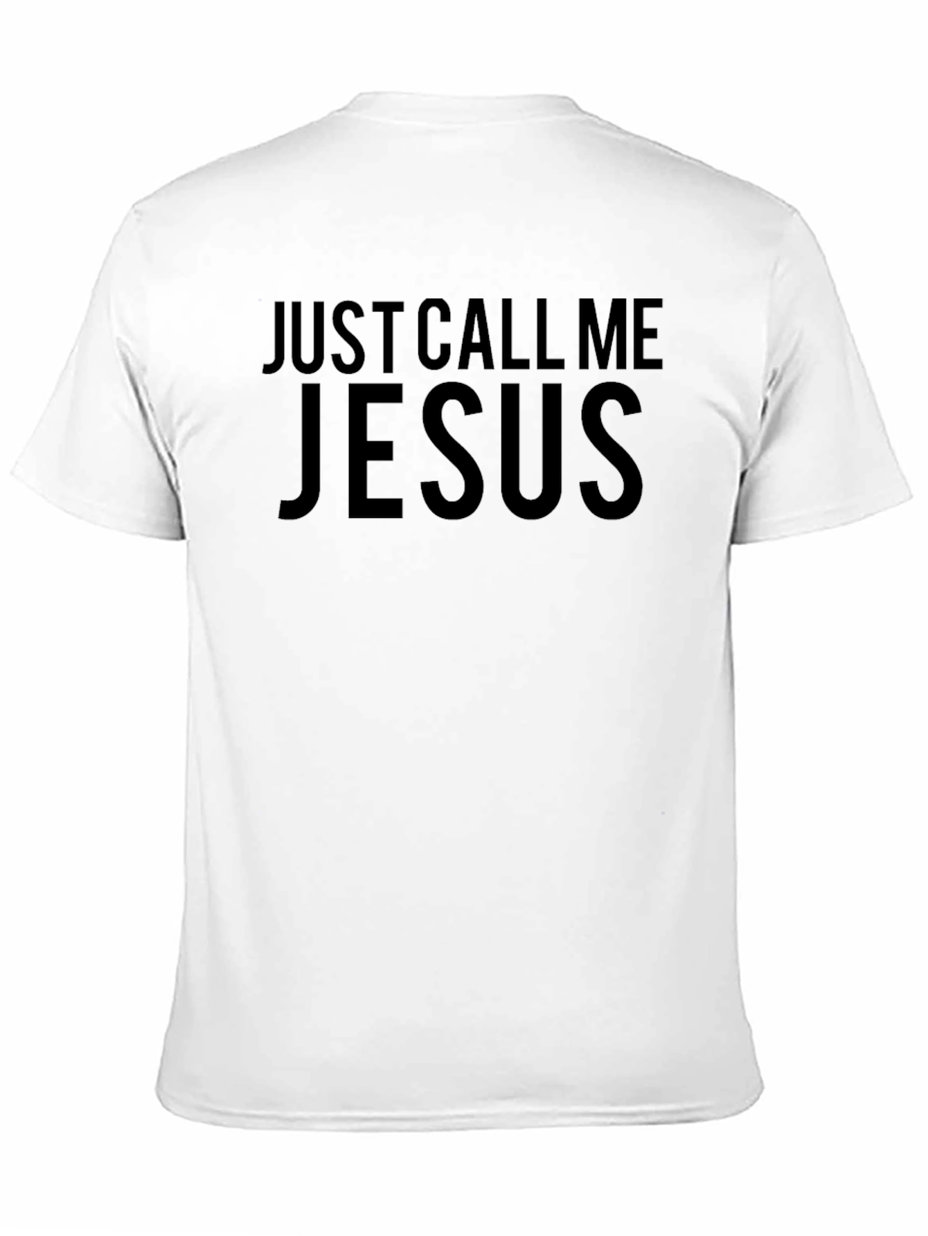 Just Call Me Jesus Black T-Shirt