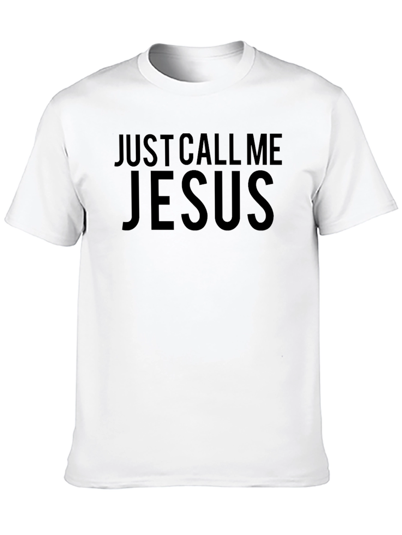 Just Call Me Jesus Black T-Shirt