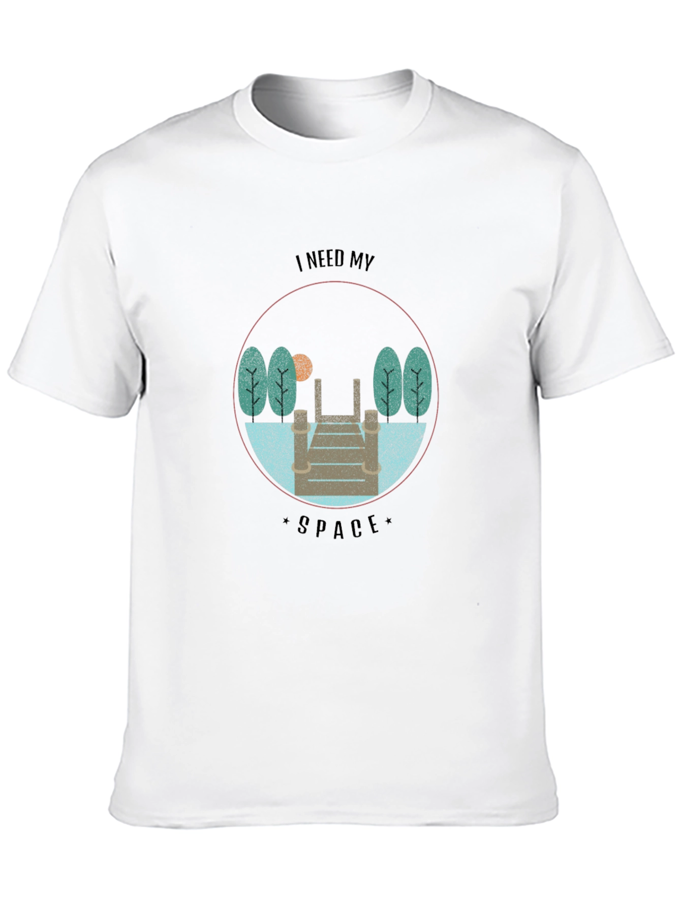 I Need My Space T-Shirt - Nature Design