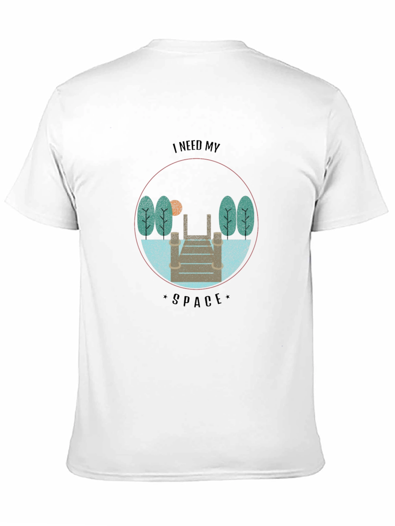 I Need My Space T-Shirt - Nature Design
