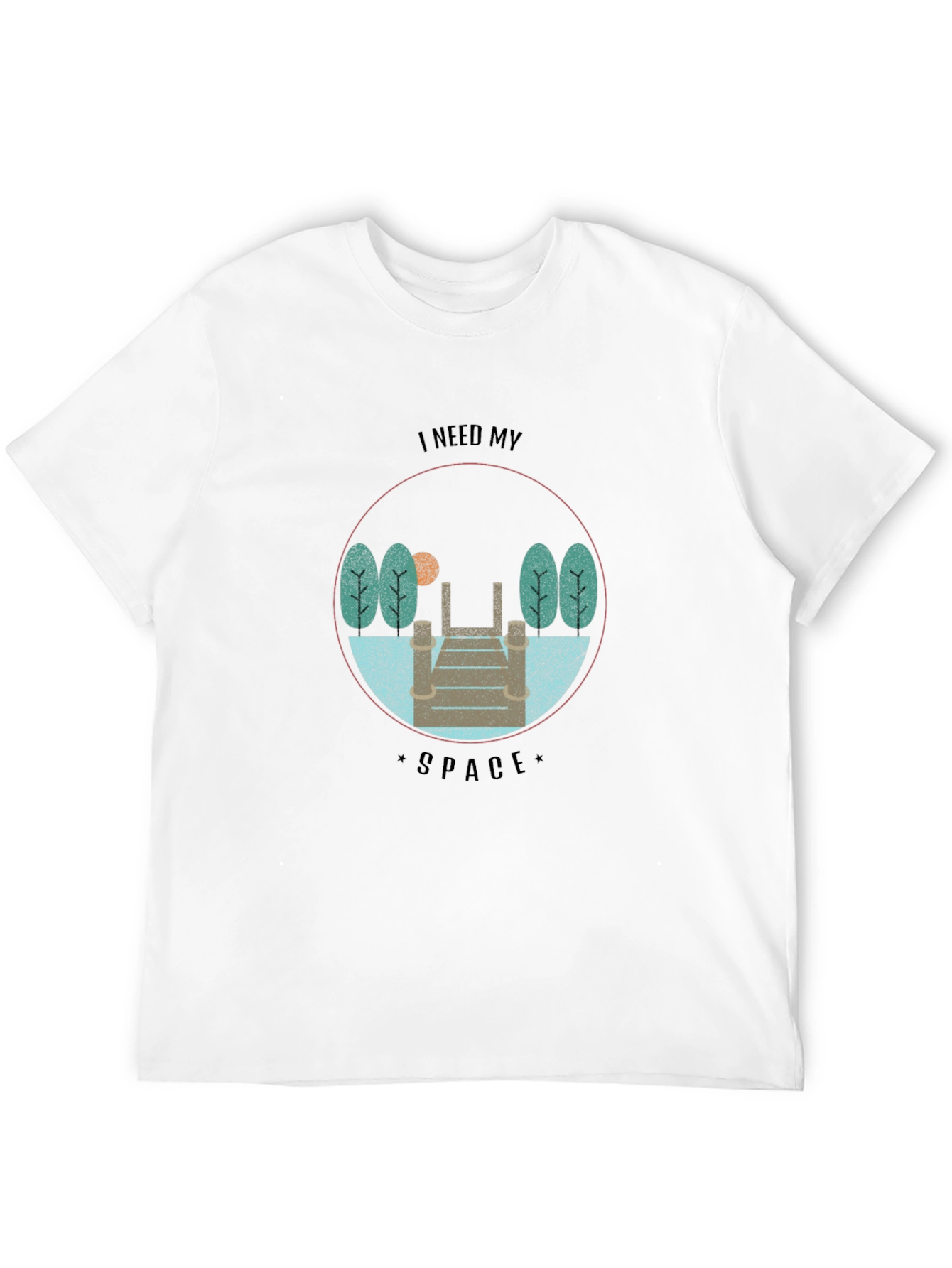 I Need My Space T-Shirt - Nature Design