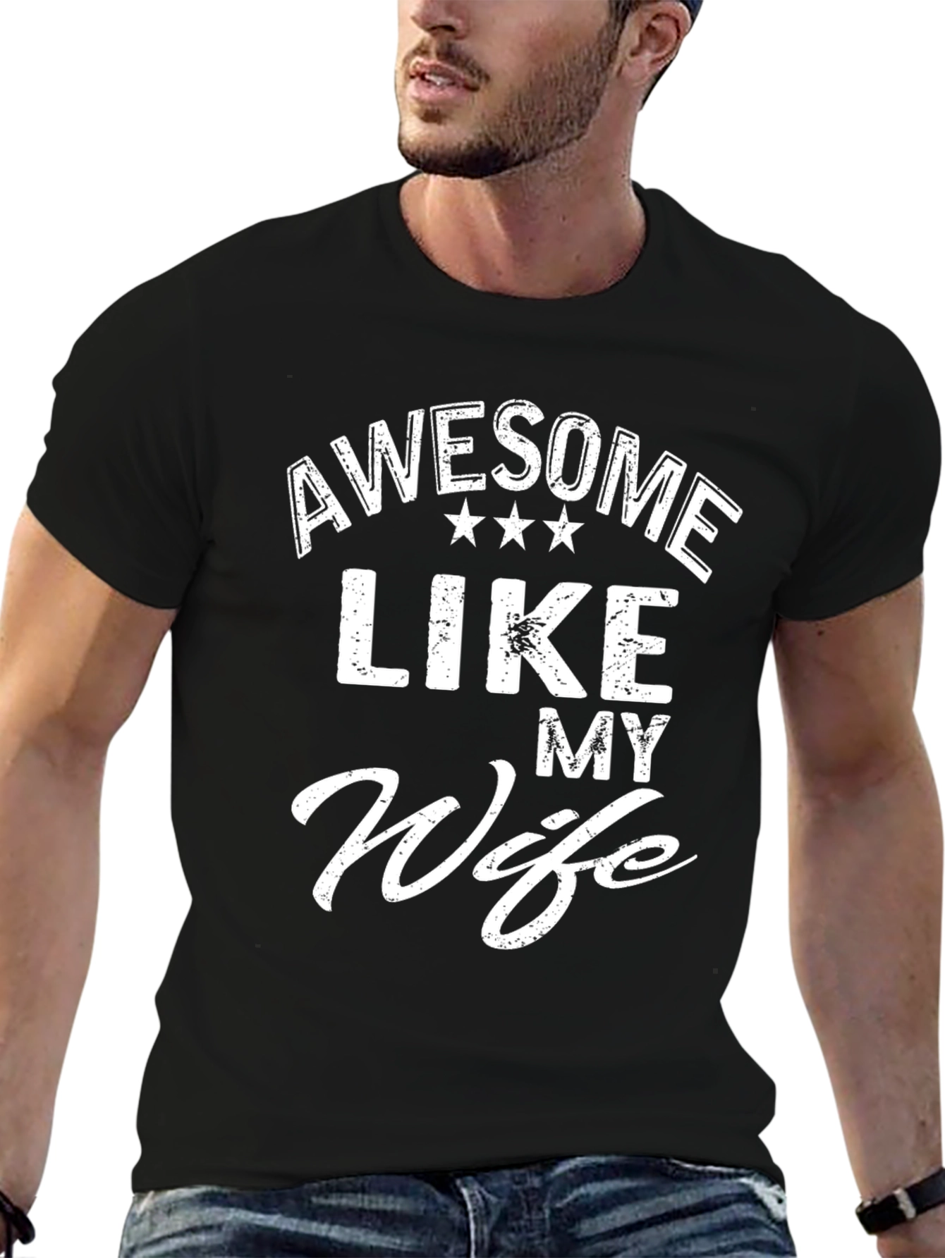 Awesome Like My Wife T-Shirt Funny Husband Tee