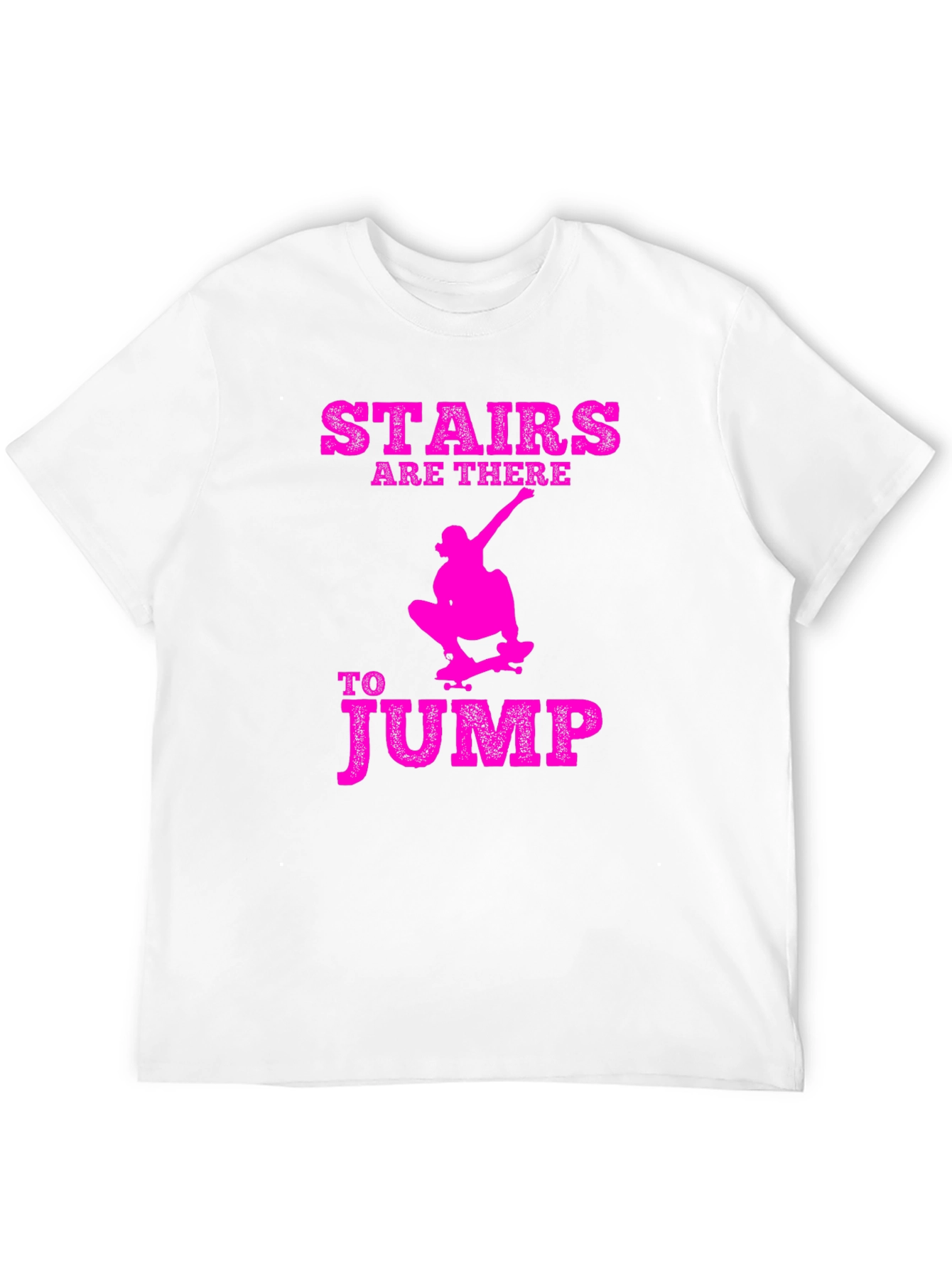 Stairs are There to Jump Graphic T-Shirt