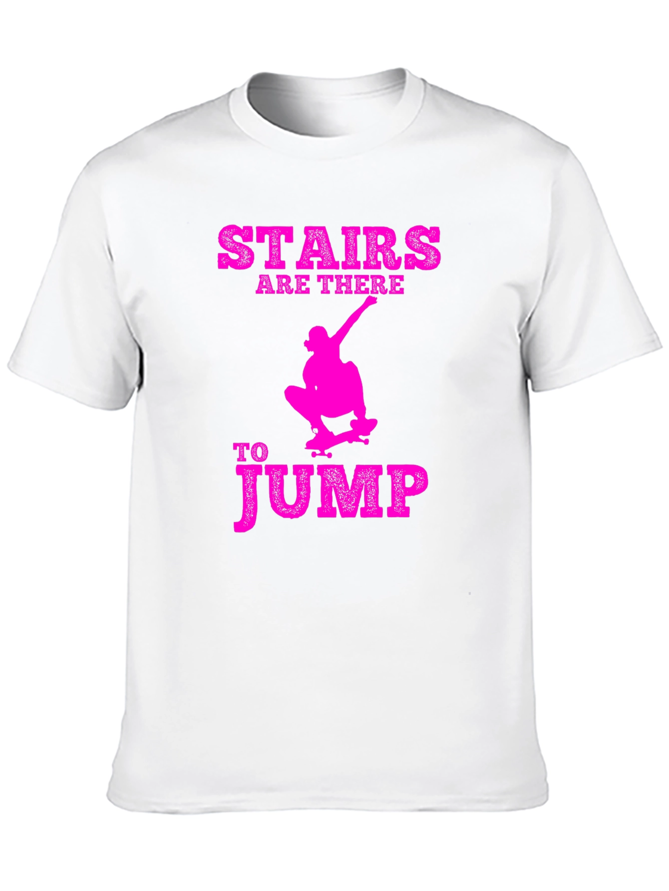 Stairs are There to Jump Graphic T-Shirt