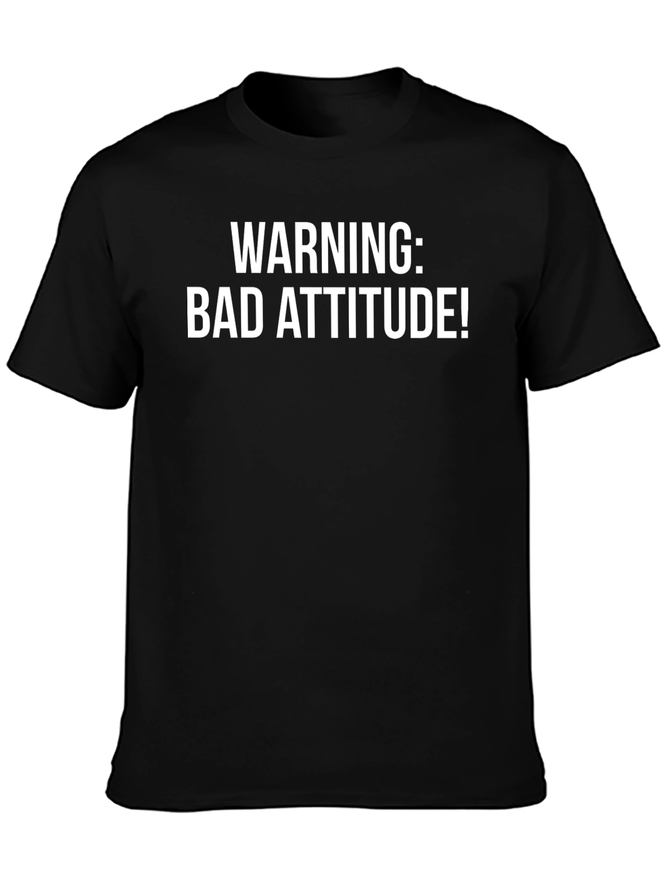 Warning Bad Attitude T-Shirt Funny Graphic Tee