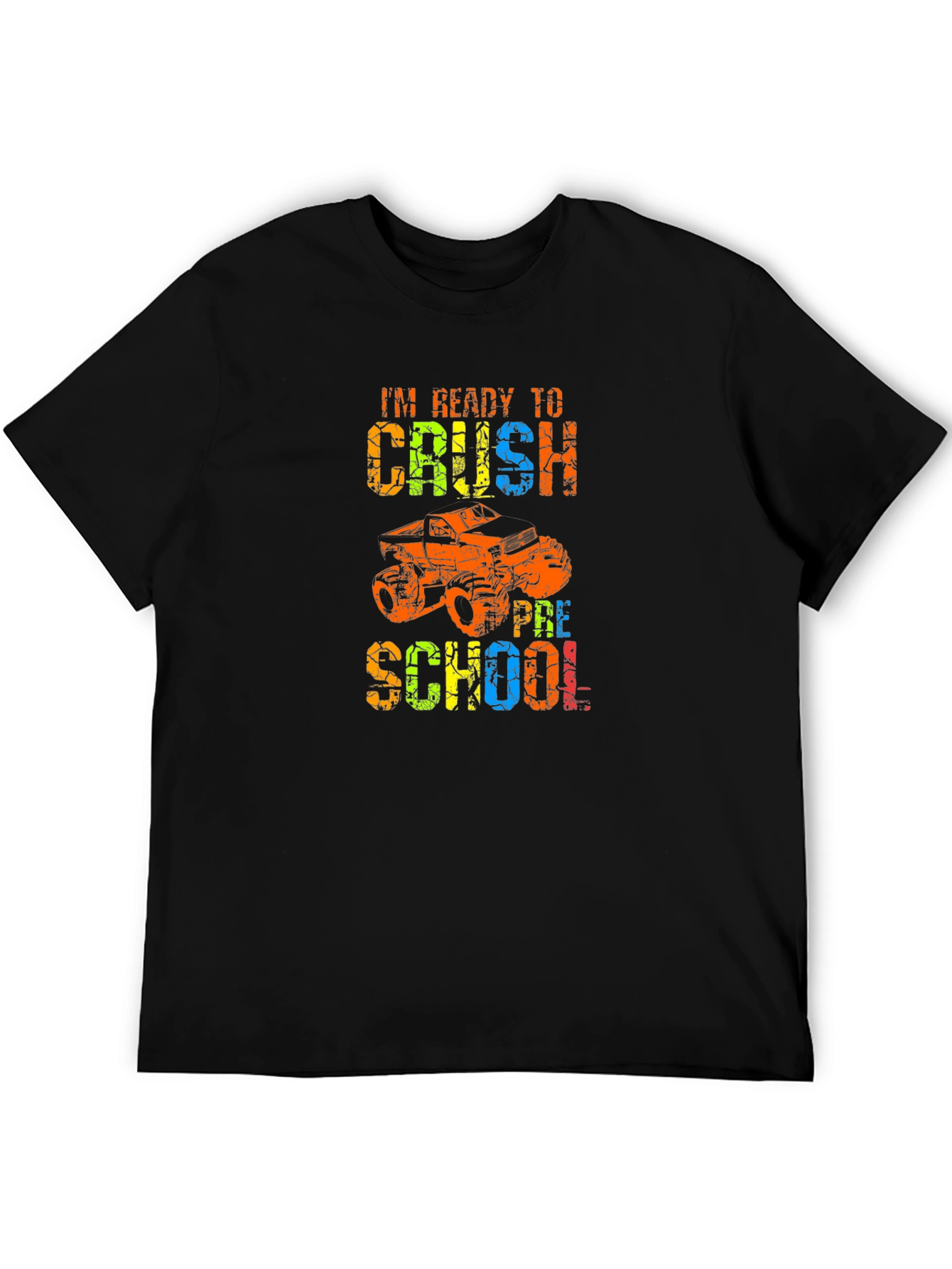 Im Ready to Crush Preschool T-Shirt