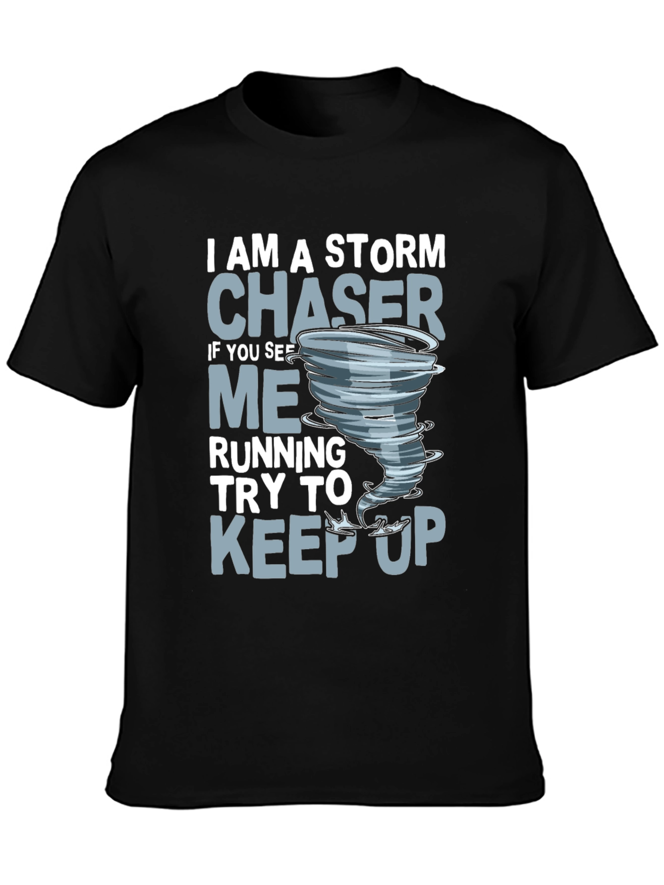 Storm Chaser Graphic Tee - Weather Enthusiast T-Shirt