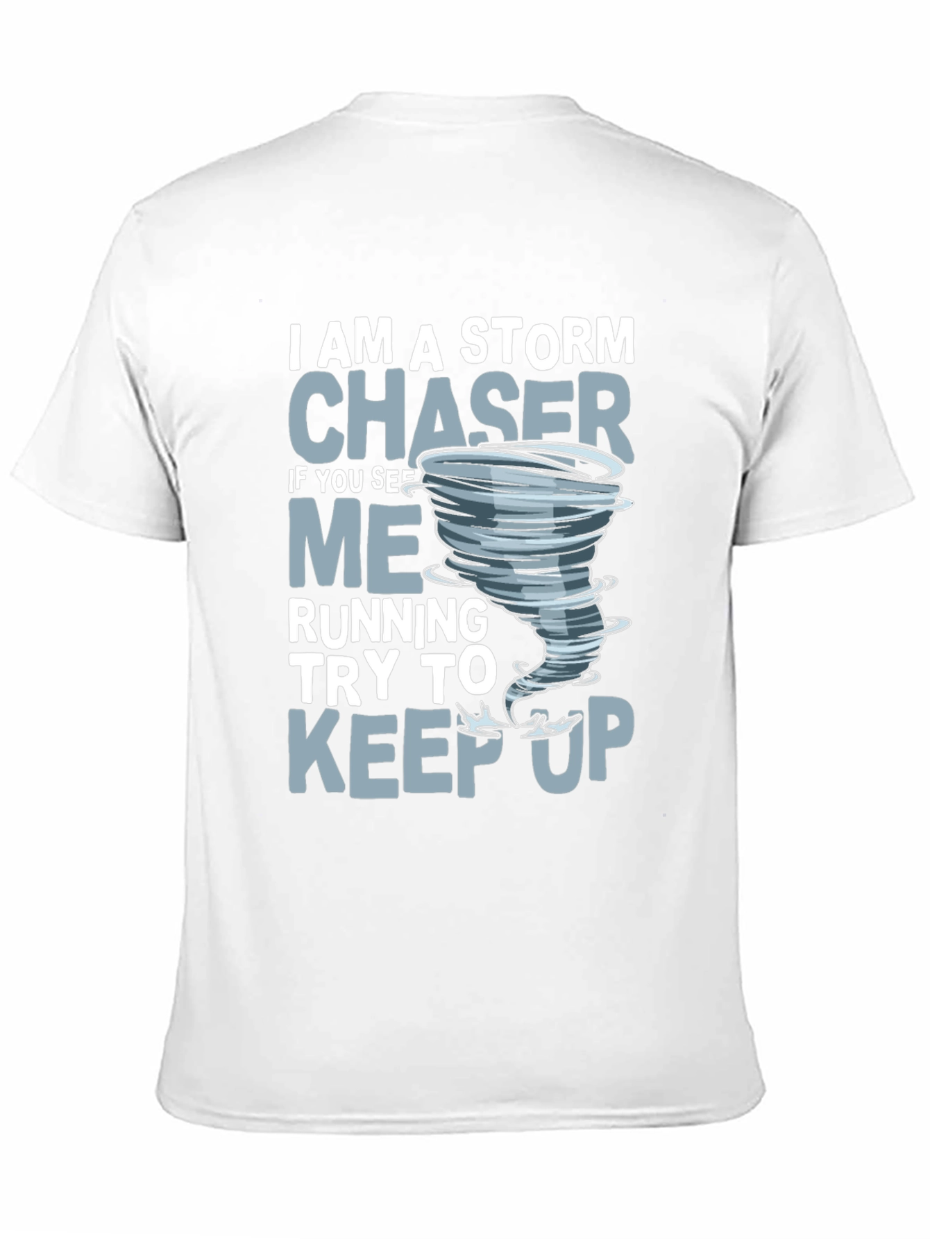Storm Chaser Graphic Tee - Weather Enthusiast T-Shirt