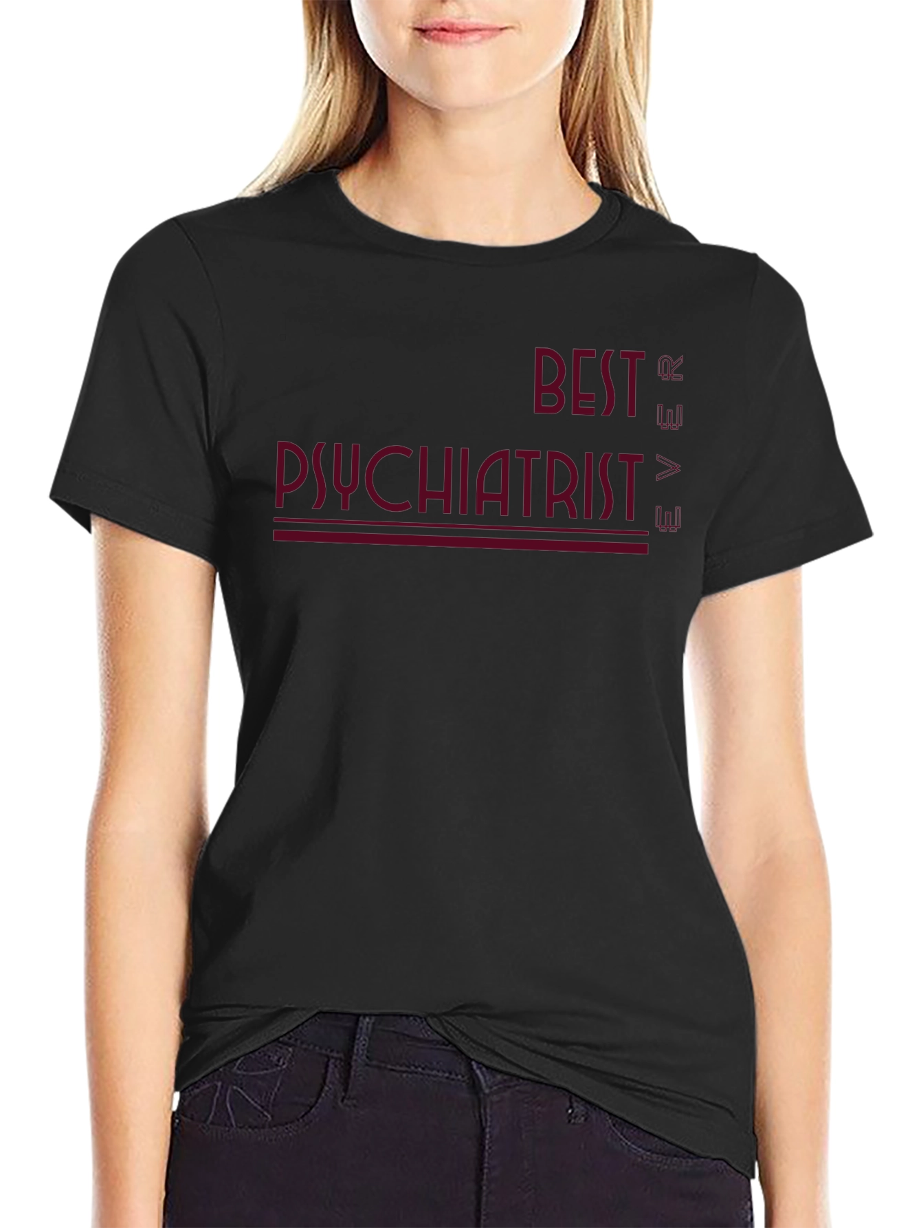Best Psychiatrist Ever T-Shirt - Dark Tee
