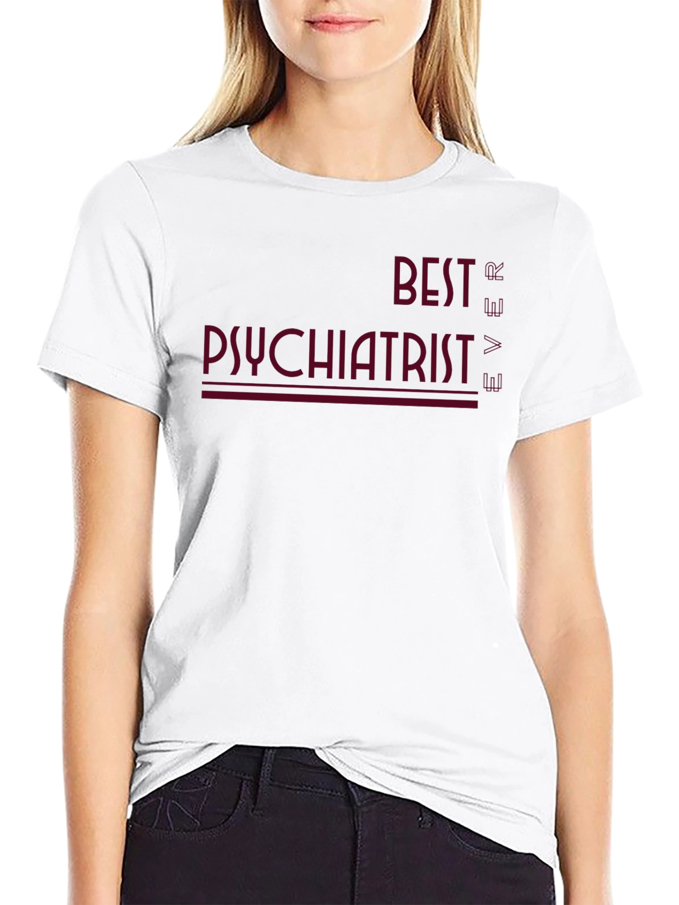 Best Psychiatrist Ever T-Shirt - Dark Tee