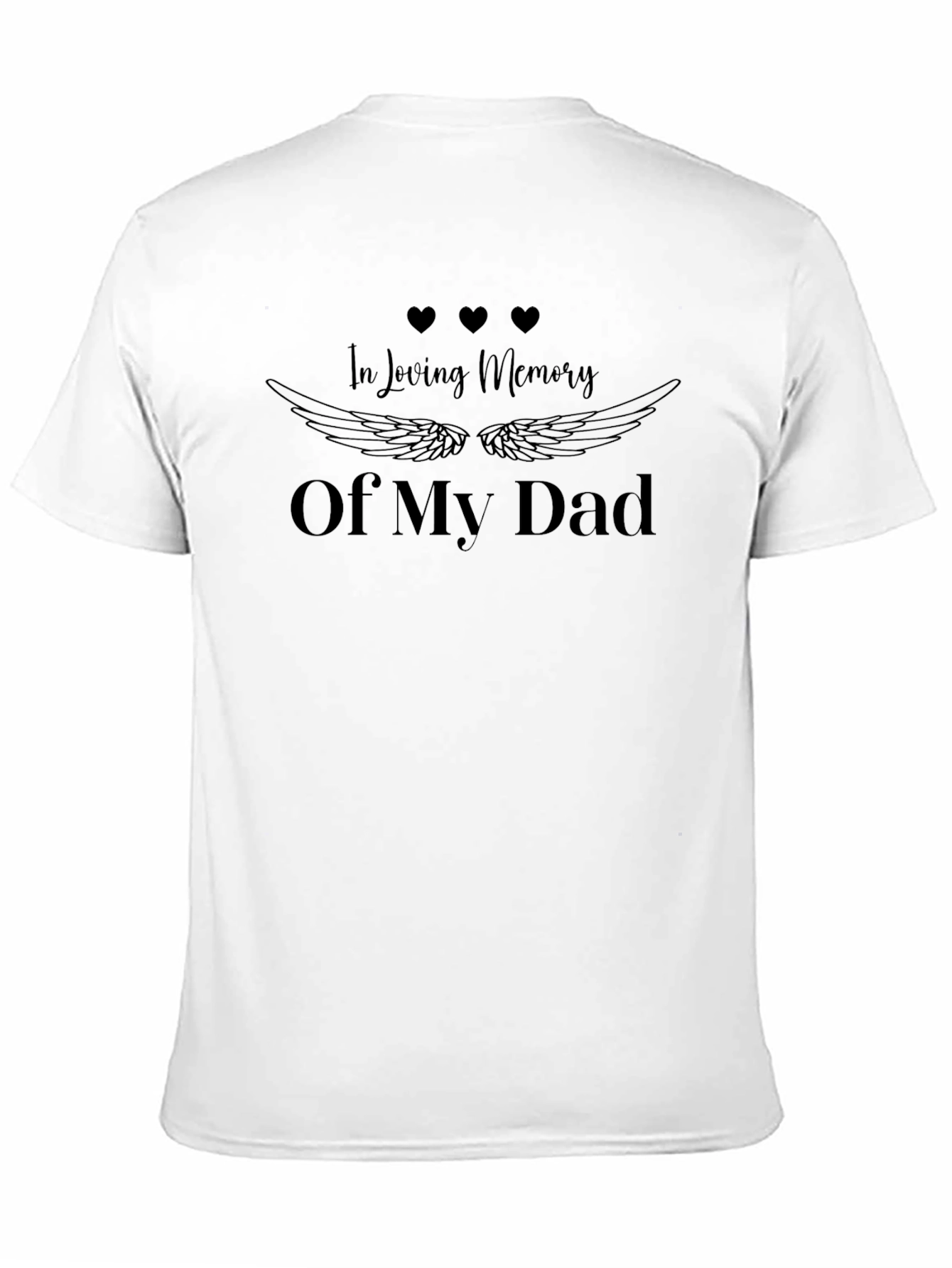 In Loving Memory Of My Dad Black T-Shirt