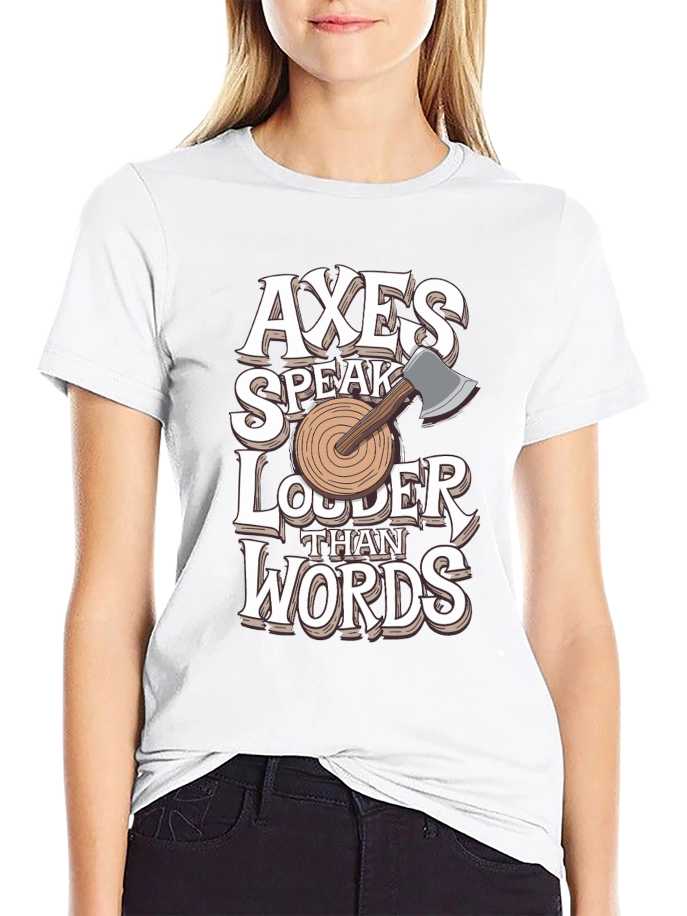 Axes Speak Louder Than Words Graphic Tee