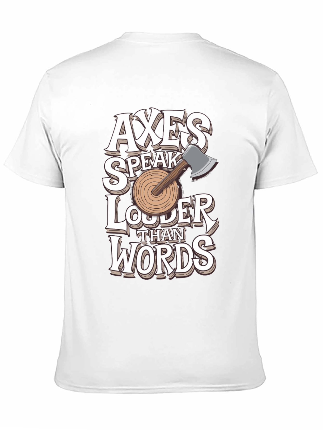 Axes Speak Louder Than Words Graphic Tee