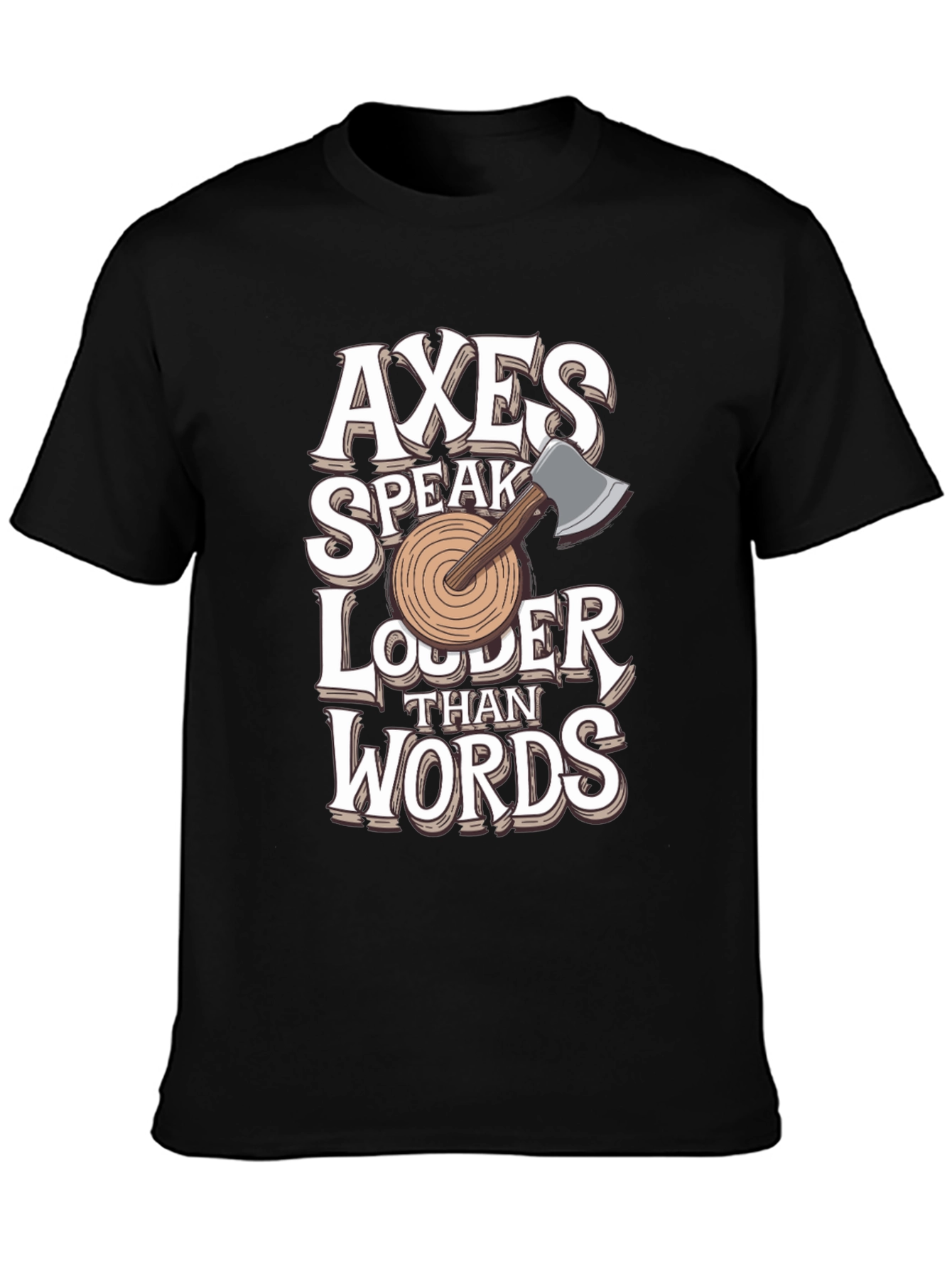 Axes Speak Louder Than Words Graphic Tee