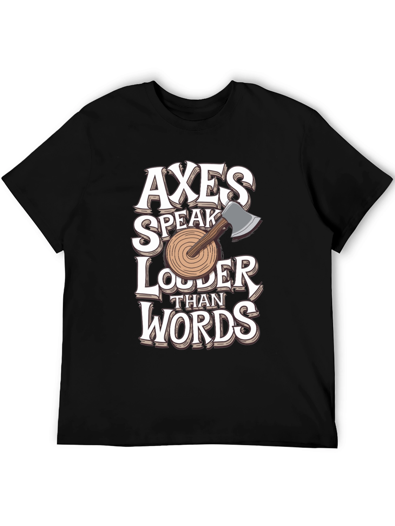 Axes Speak Louder Than Words Graphic Tee