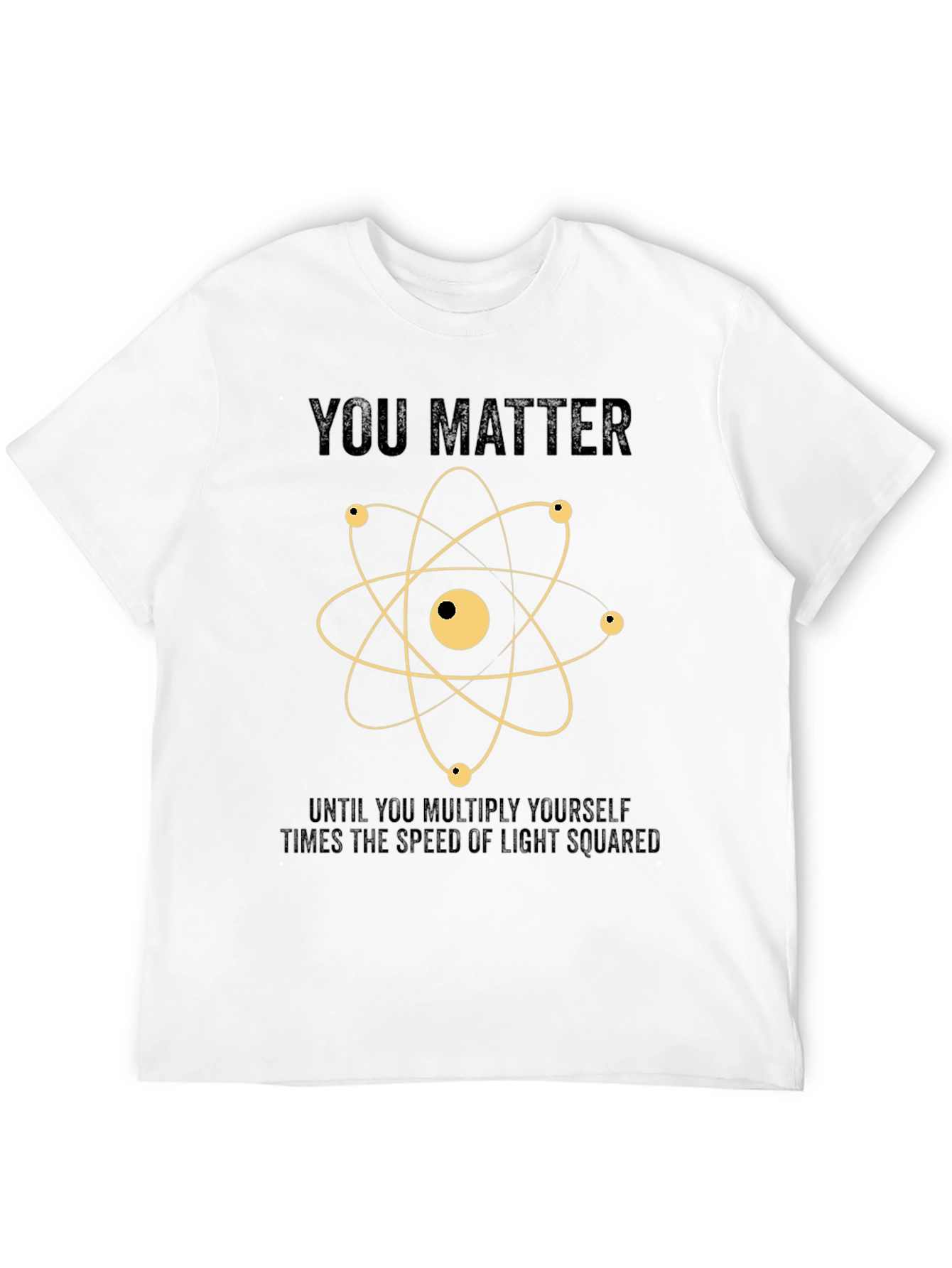 You Matter Science T-Shirt