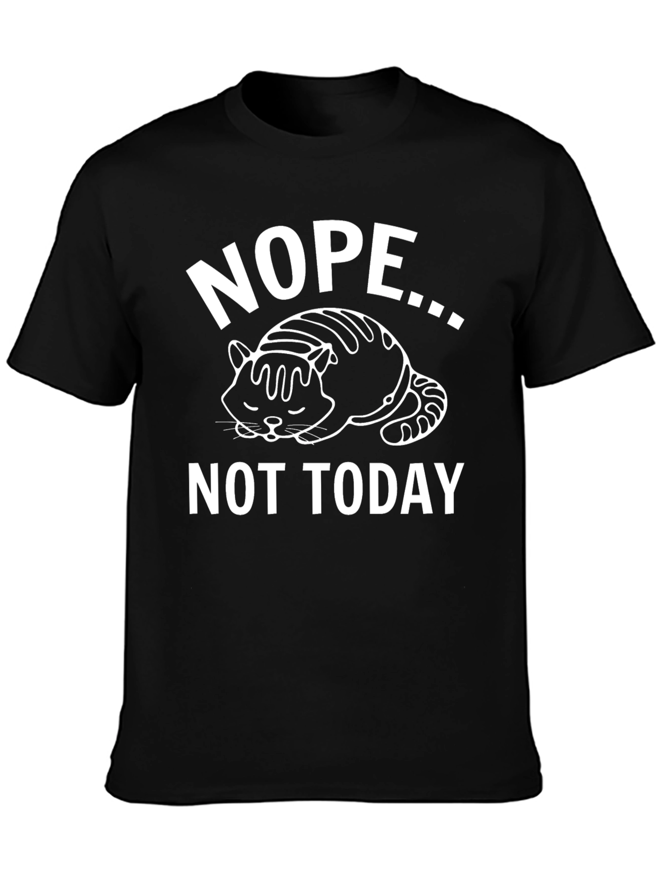 Nope Not Today Graphic T-Shirt - Black Cotton Tee