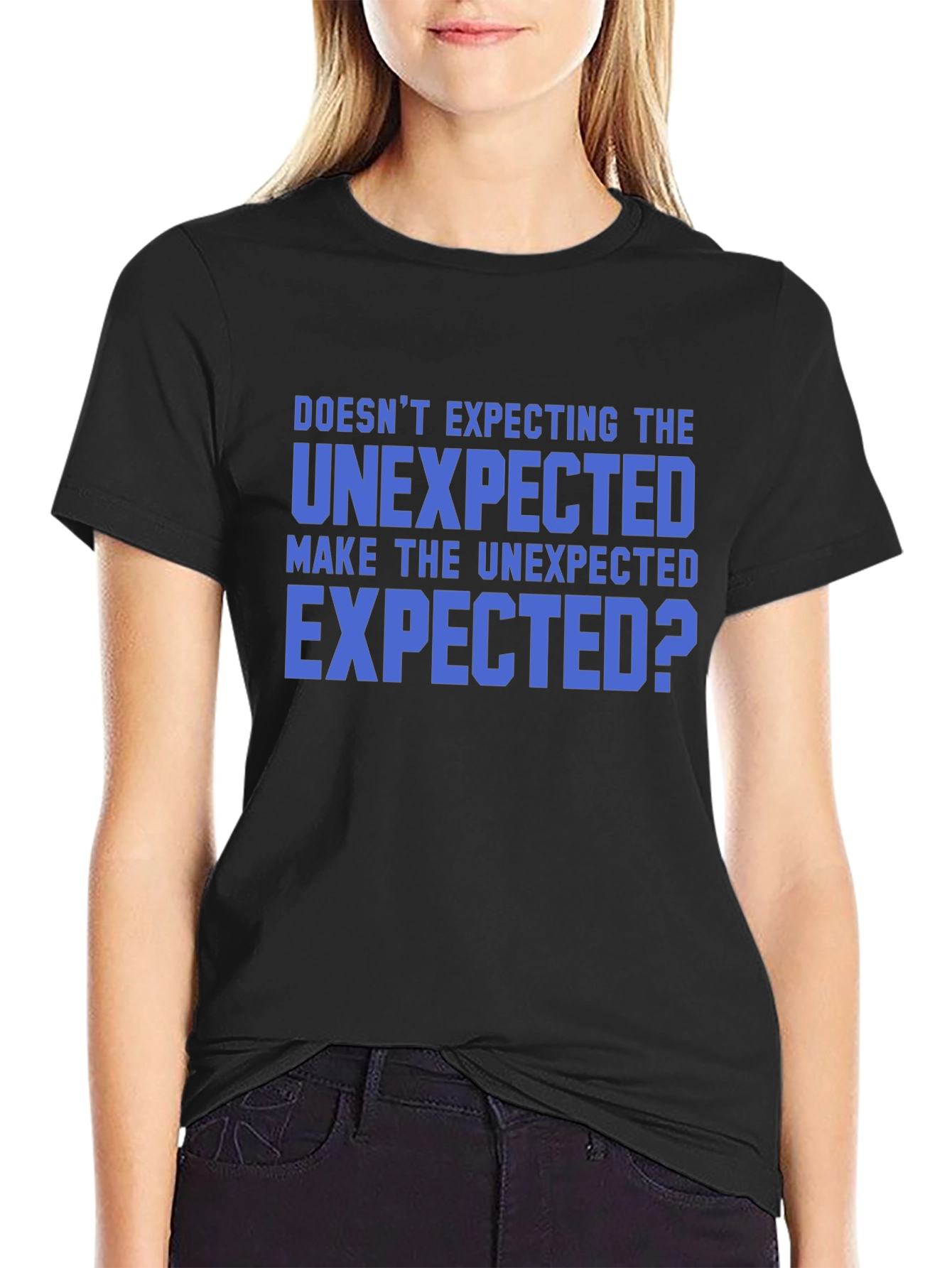 Unexpected Funny Graphic T-Shirt