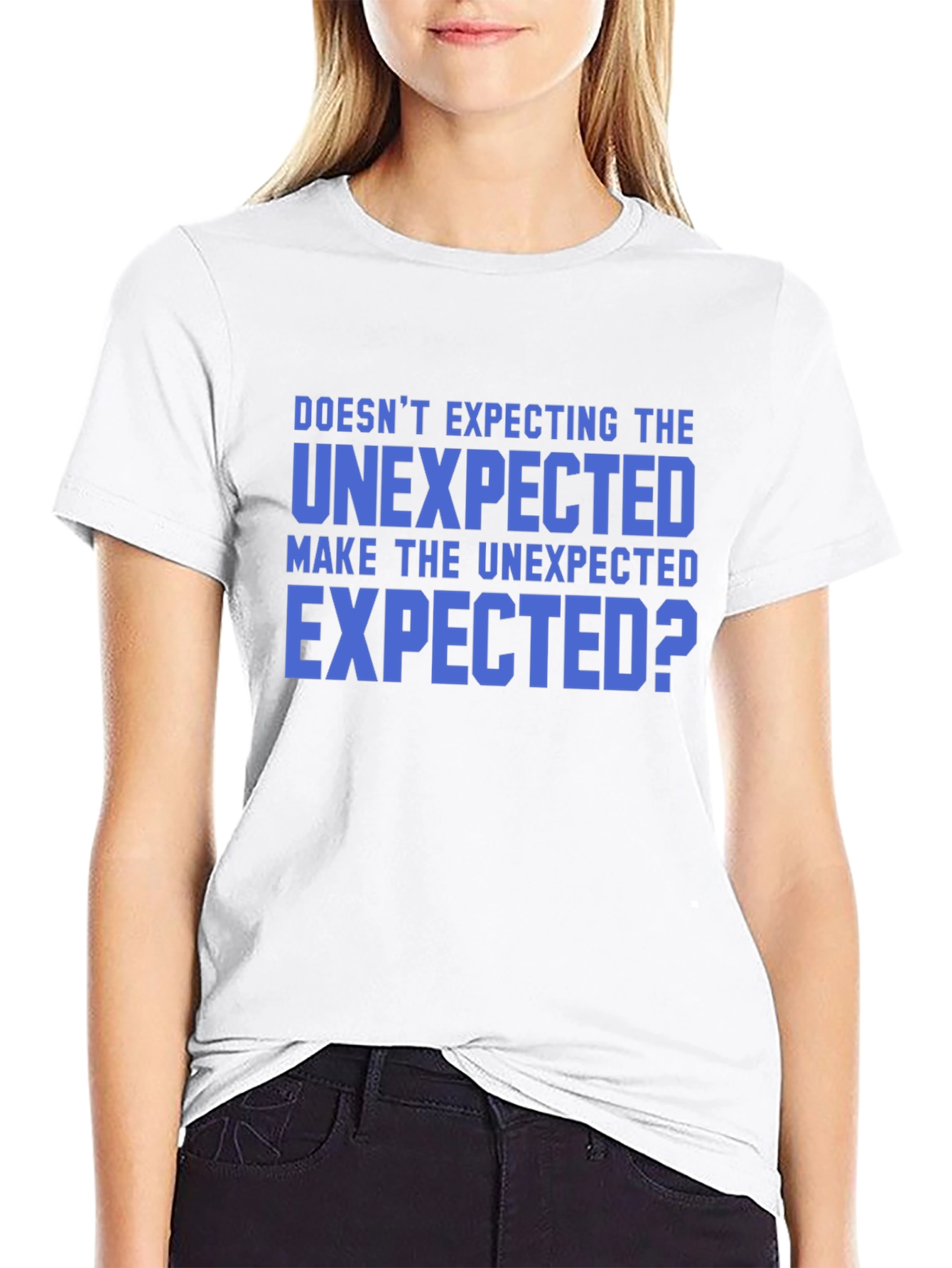 Unexpected Funny Graphic T-Shirt