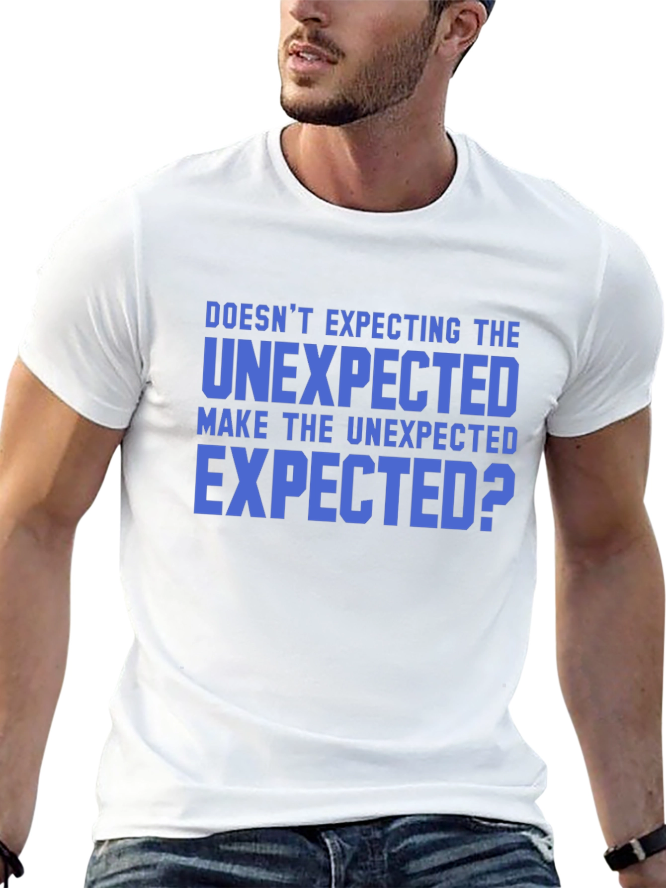 Unexpected Funny Graphic T-Shirt