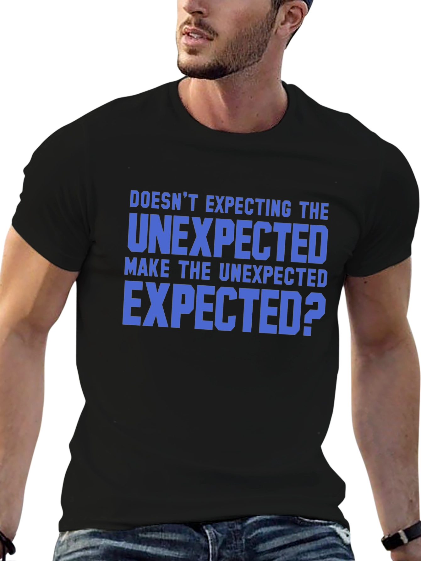 Unexpected Funny Graphic T-Shirt