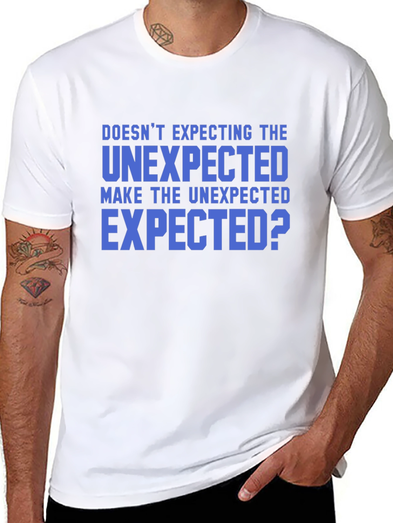 Unexpected Funny Graphic T-Shirt