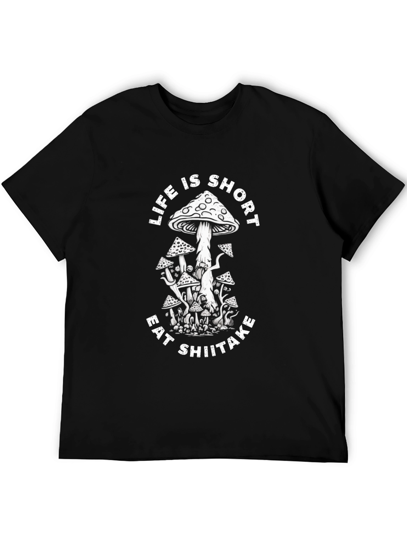Life is Short Eat Shiitake T-Shirt - Black