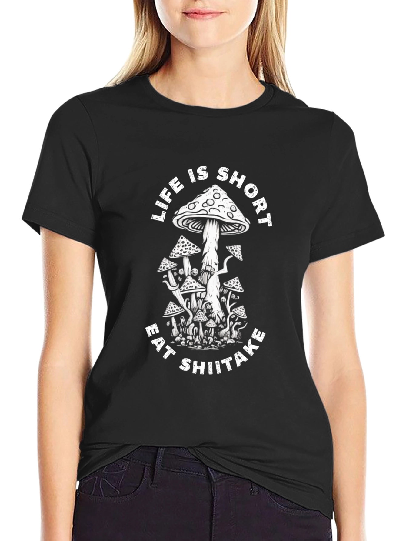 Life is Short Eat Shiitake T-Shirt - Black