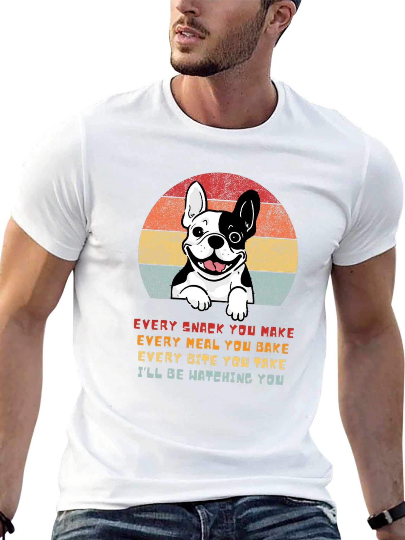 Dog Lover T-Shirt: Every Snack You Make