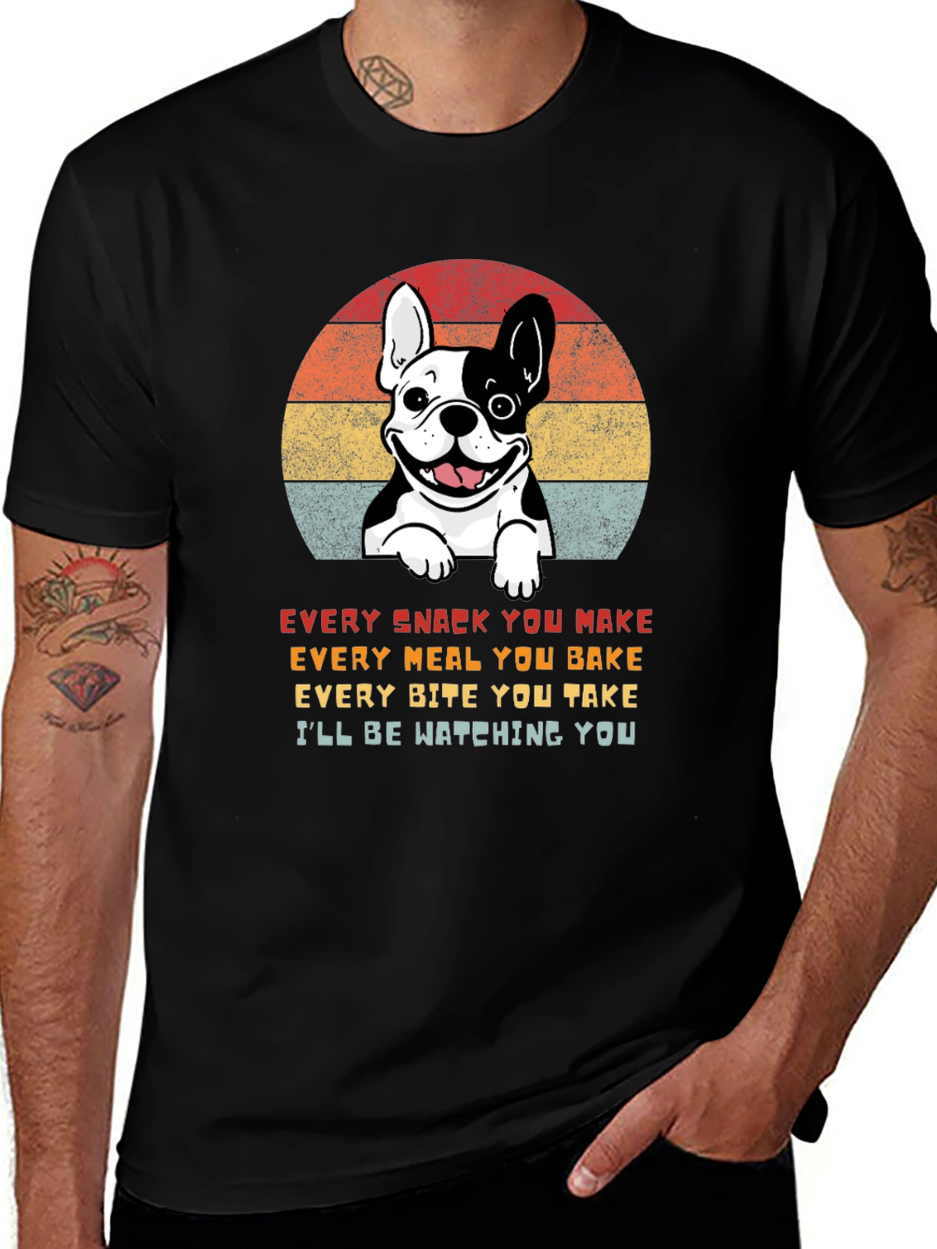 Dog Lover T-Shirt: Every Snack You Make