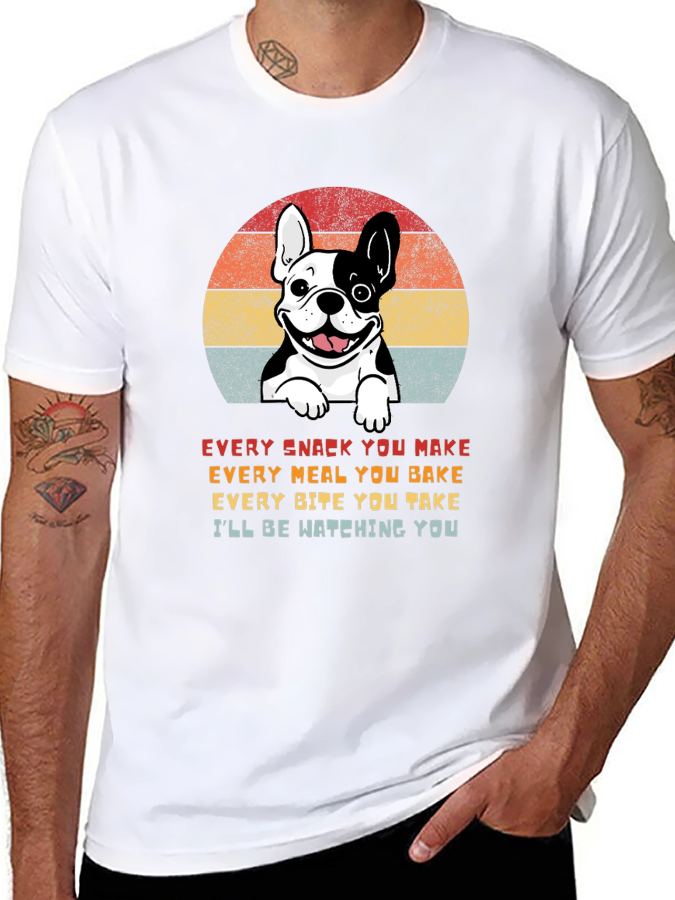 Dog Lover T-Shirt: Every Snack You Make