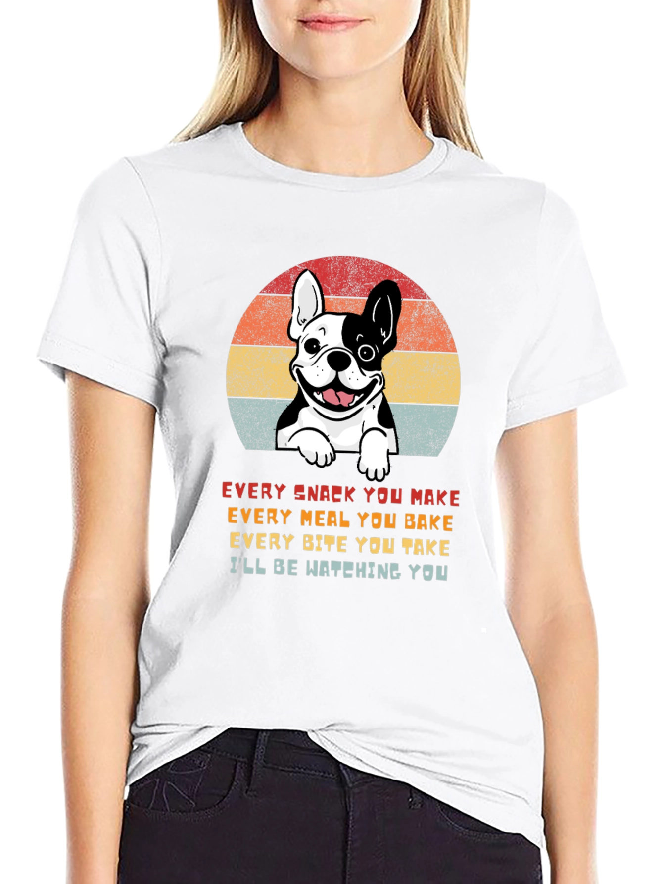 Dog Lover T-Shirt: Every Snack You Make