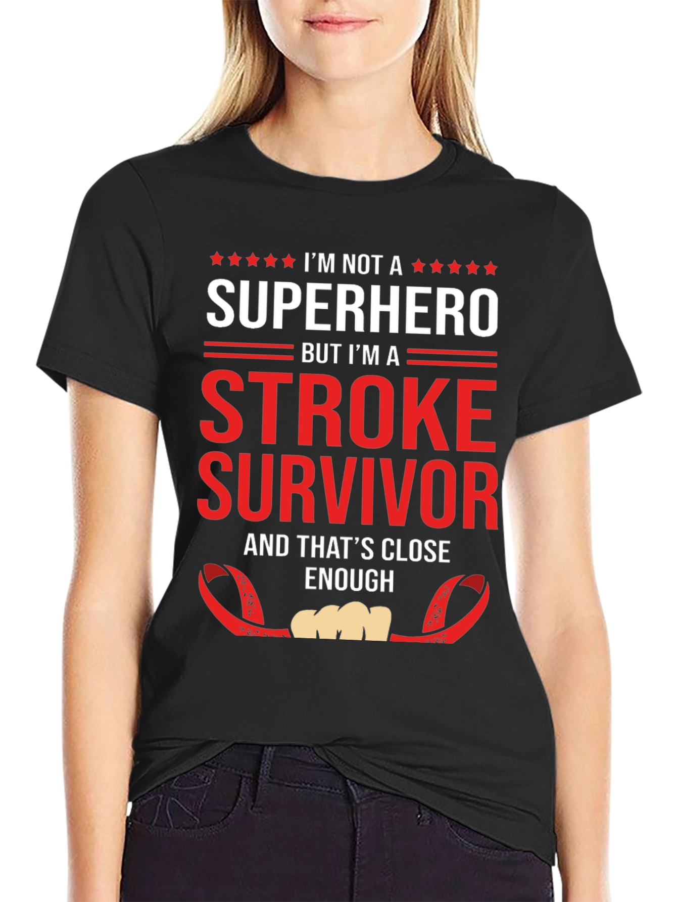 Stroke Survivor T-Shirt: Not a Superhero Enough!