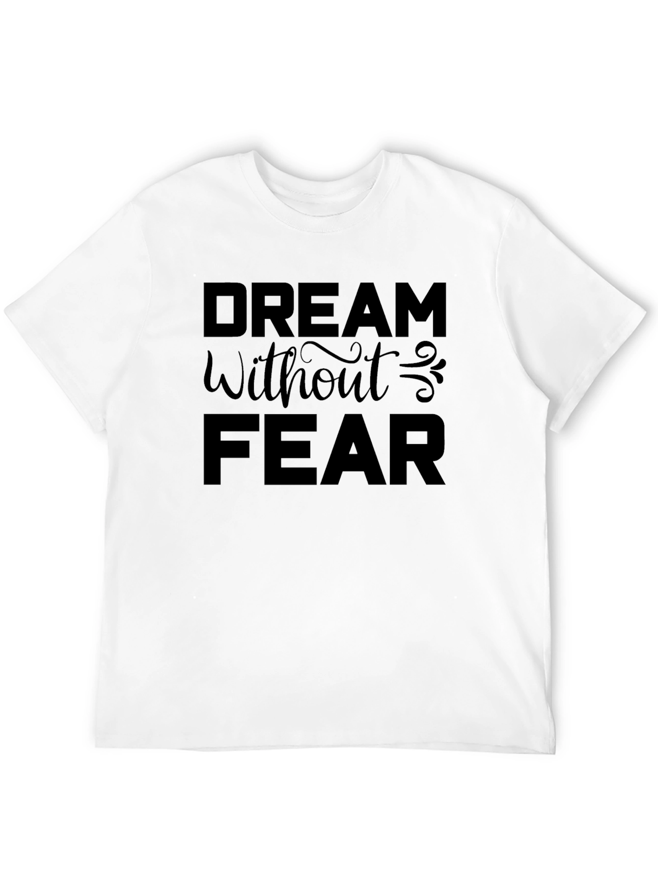 Dream Without Fear Black Graphic Tee