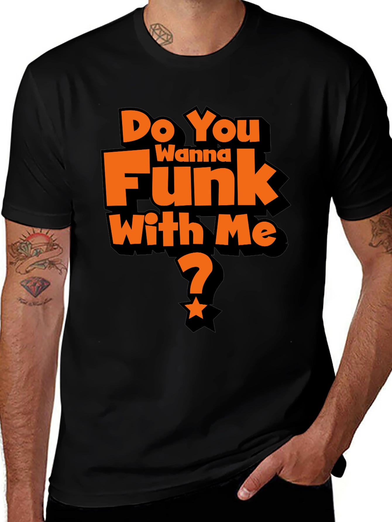Do You Wanna Funk With Me? Graphic T-Shirt