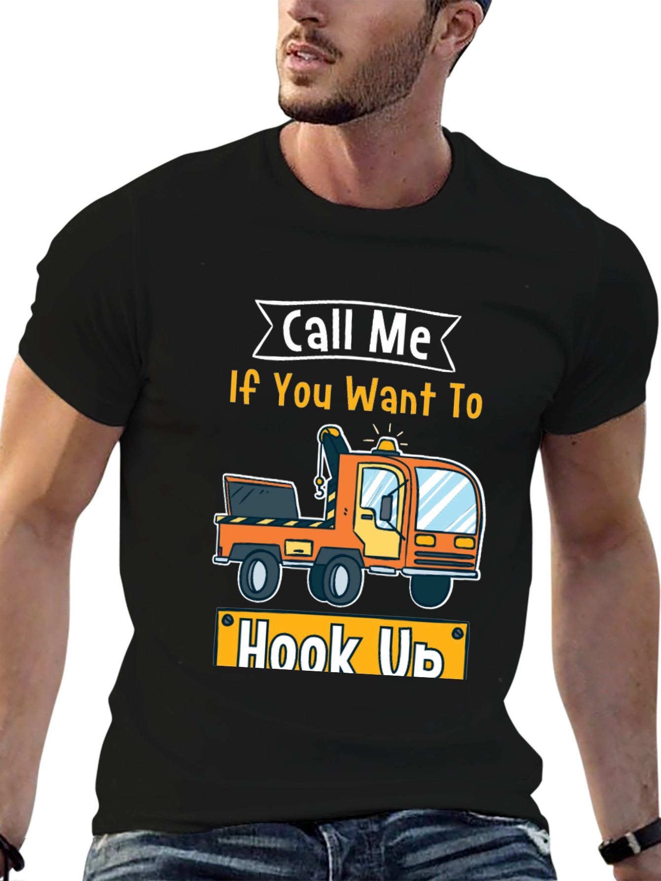 Call Me If You Want To Hook Up T-Shirt