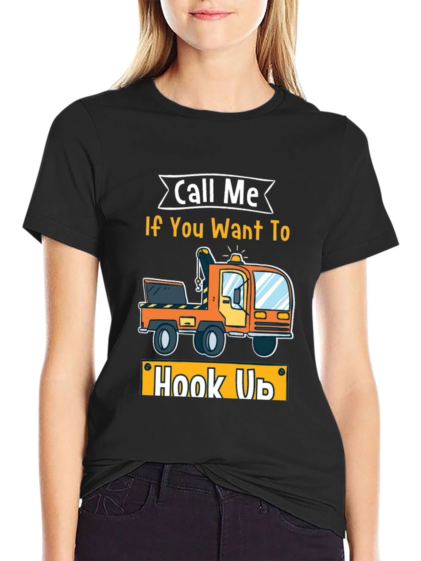 Call Me If You Want To Hook Up T-Shirt