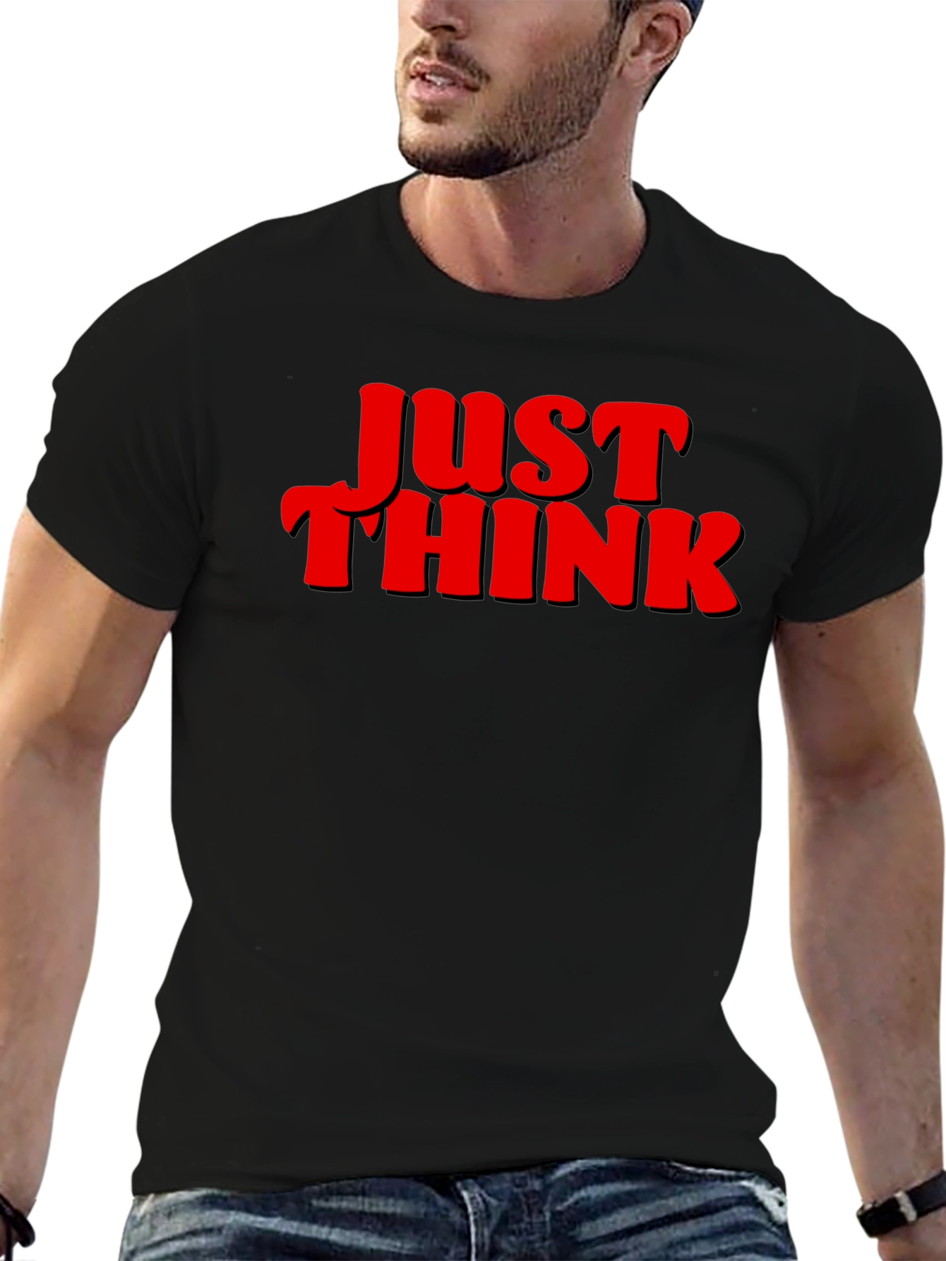 Just Think Graphic Tee - Bold Statement Shirt