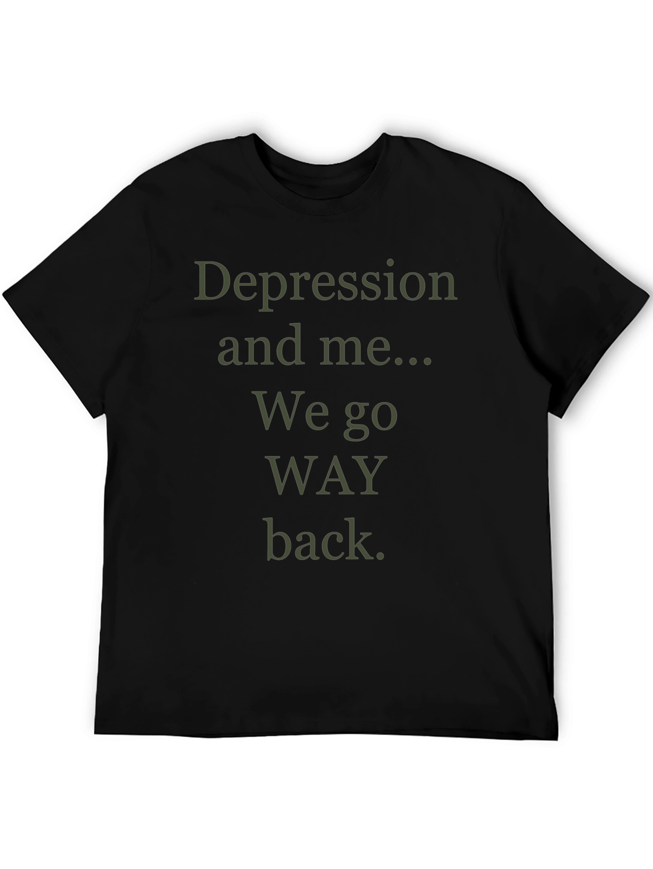 Depression and Me Mens Graphic T-Shirt