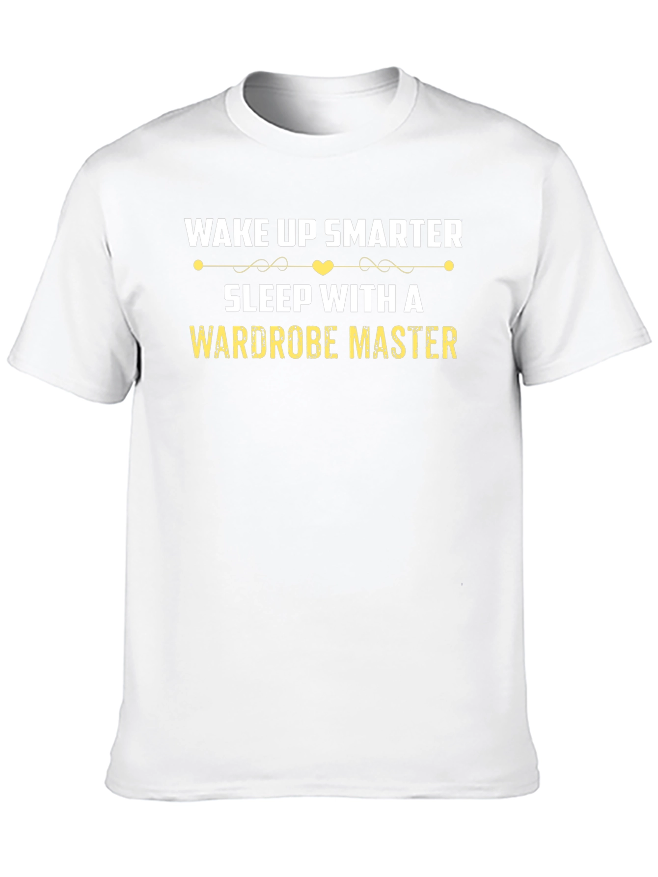 Wake Up Smarter Wardrobe Master T-Shirt