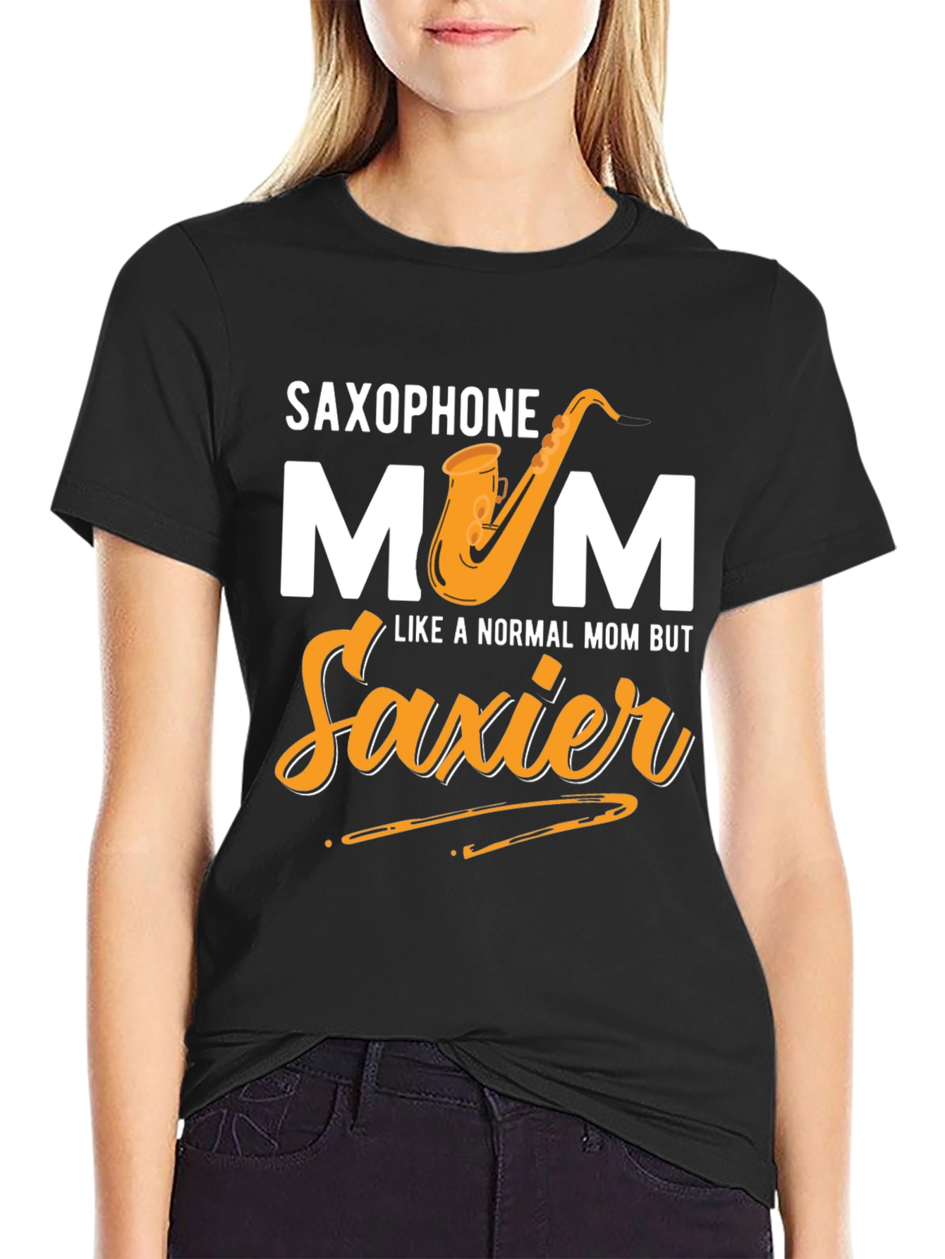 Saxophone Mom T-Shirt - Saxier Than Normal!